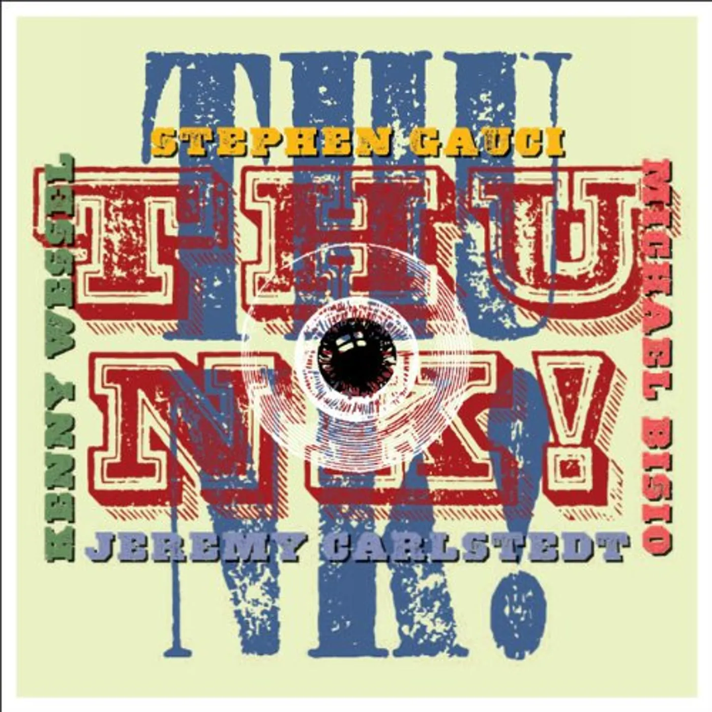 Stephen Gauci THUNK CD