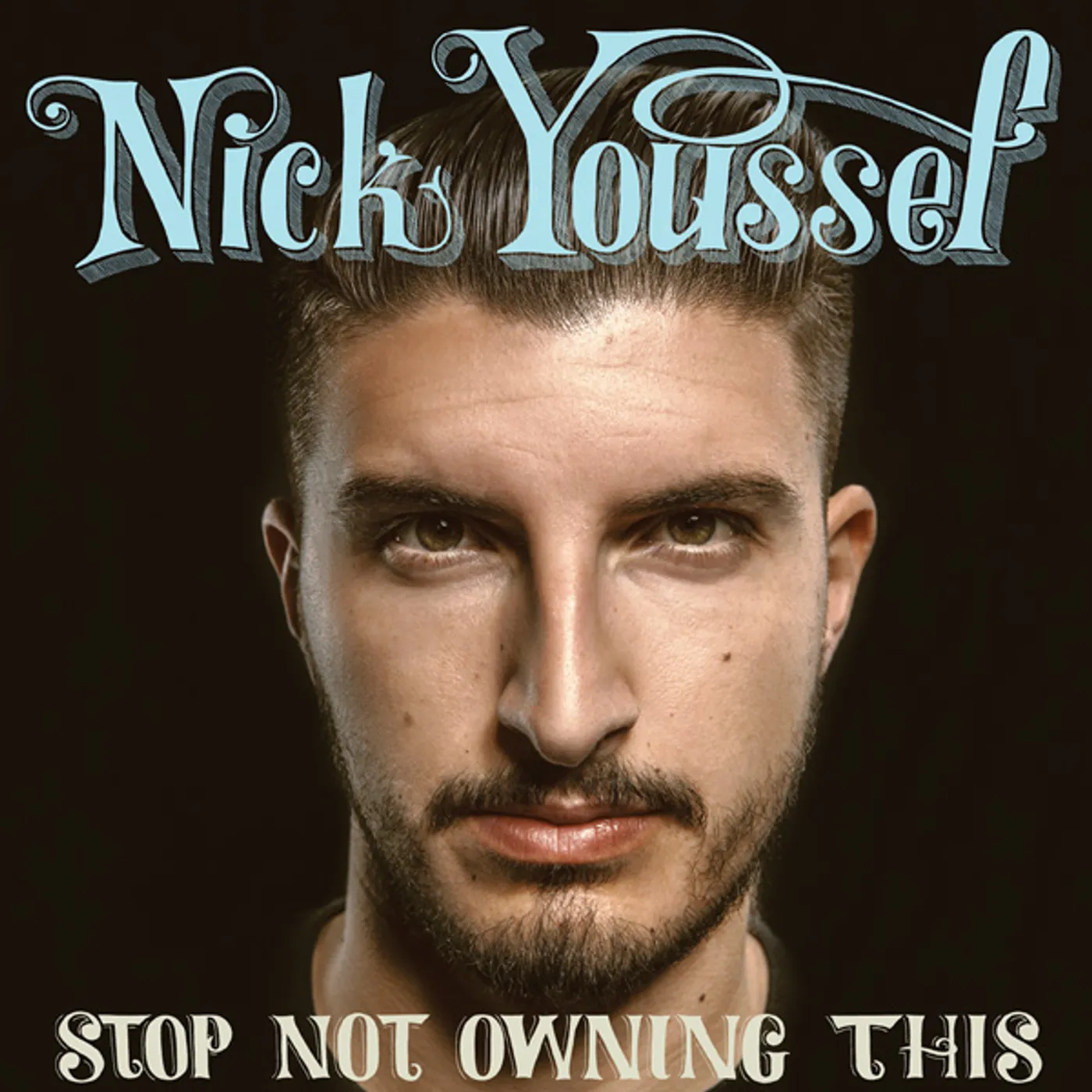 Nick Youssef Stop Not Owning This Vinyl Record