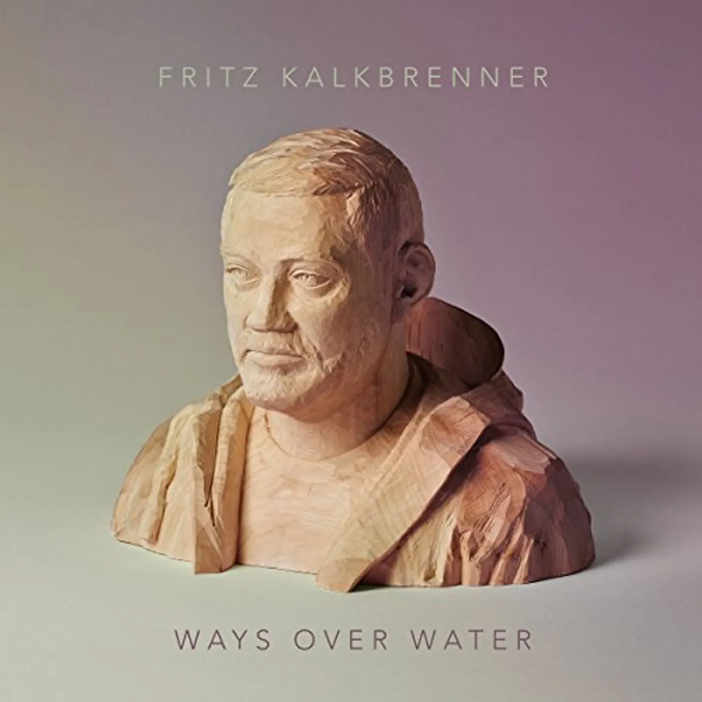 Fritz Kalkbrenner WAYS OVER WATER CD