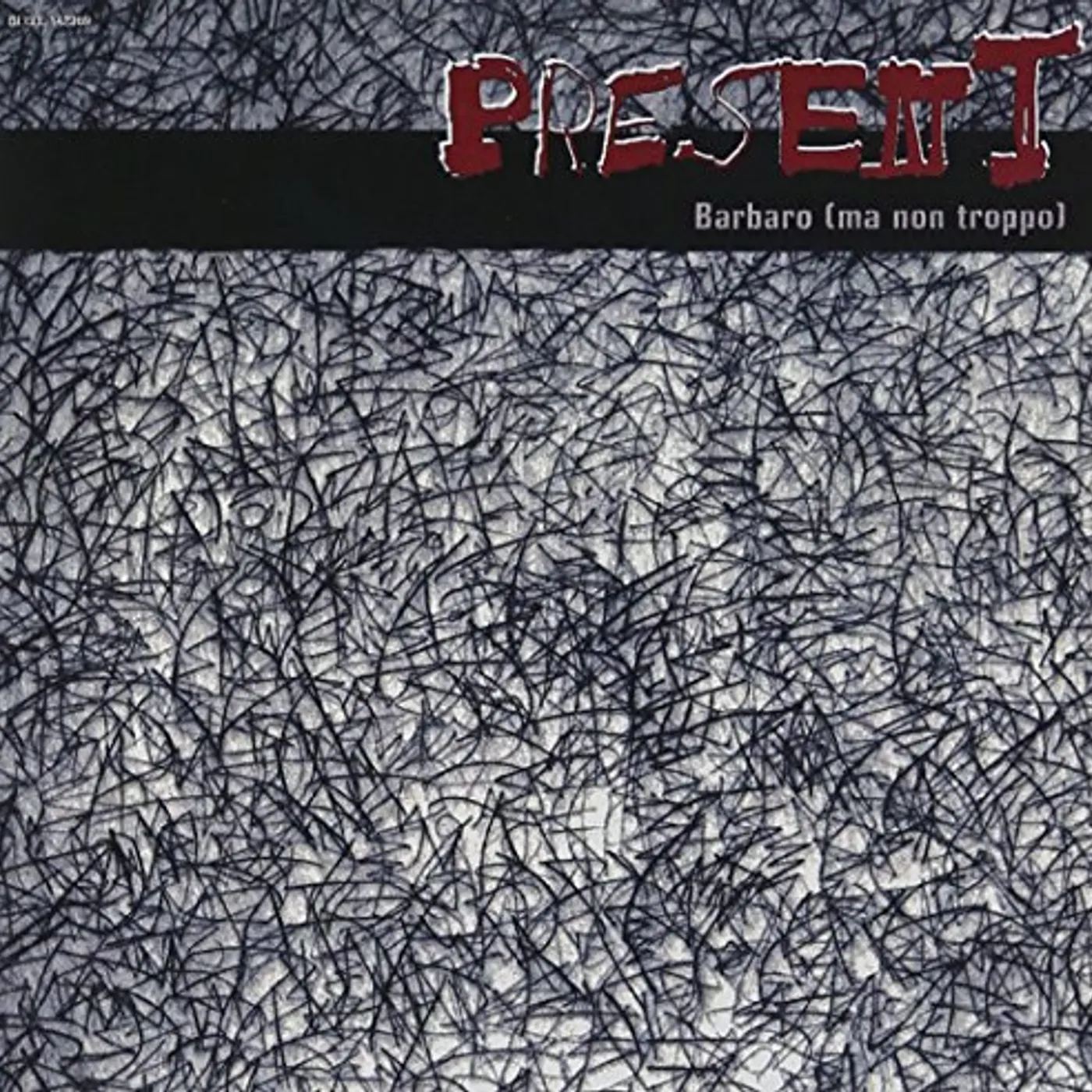 Present BARBARO (MA NON TROPPO) CD