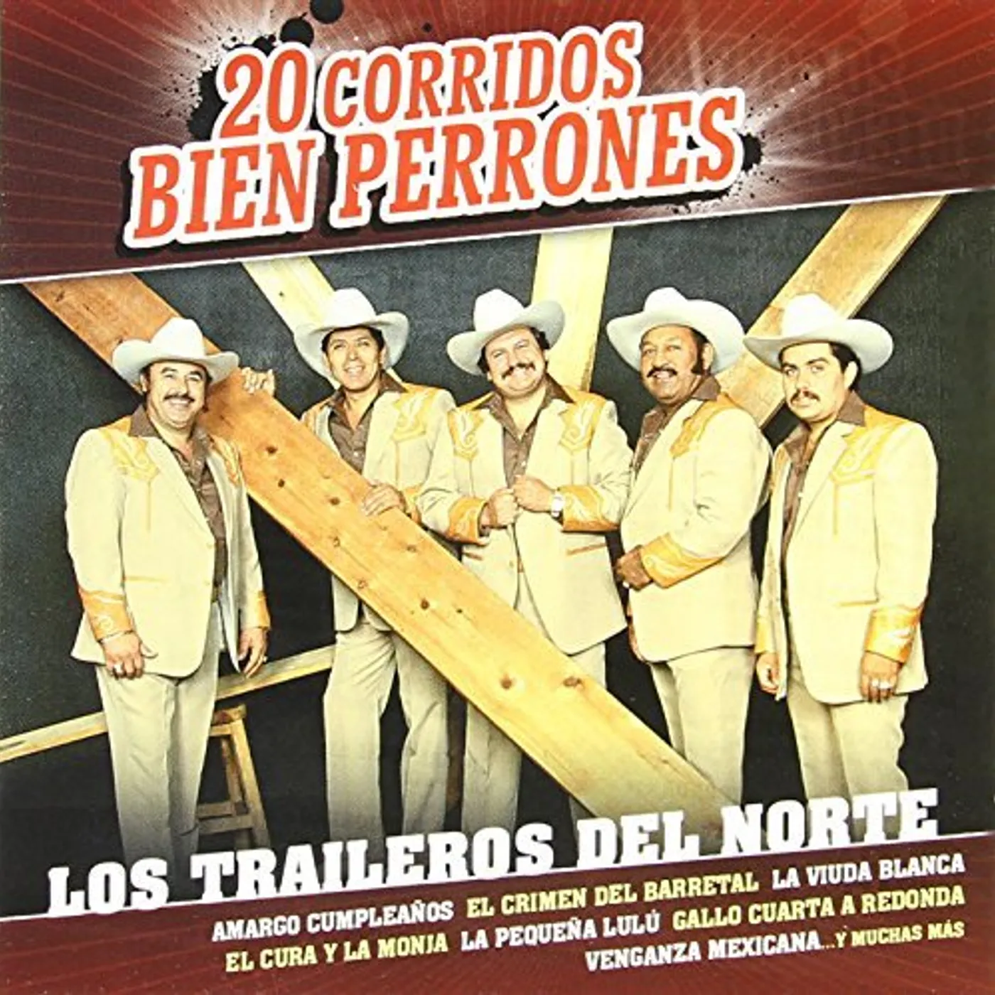 Los Traileros Del Norte 20 CORRIDOS BIEN PERRONES CD