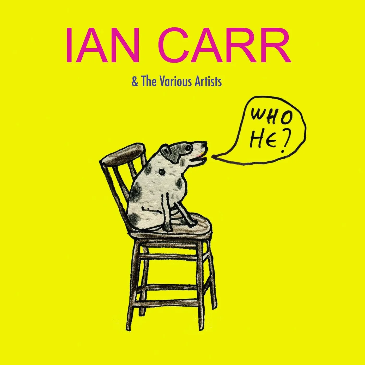 Ian Carr WHO HE CD