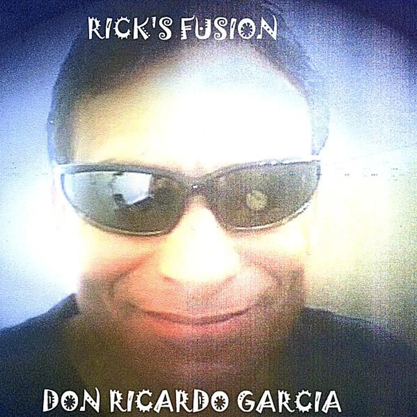 Don Ricardo Garcia RICK'S FUSION CD