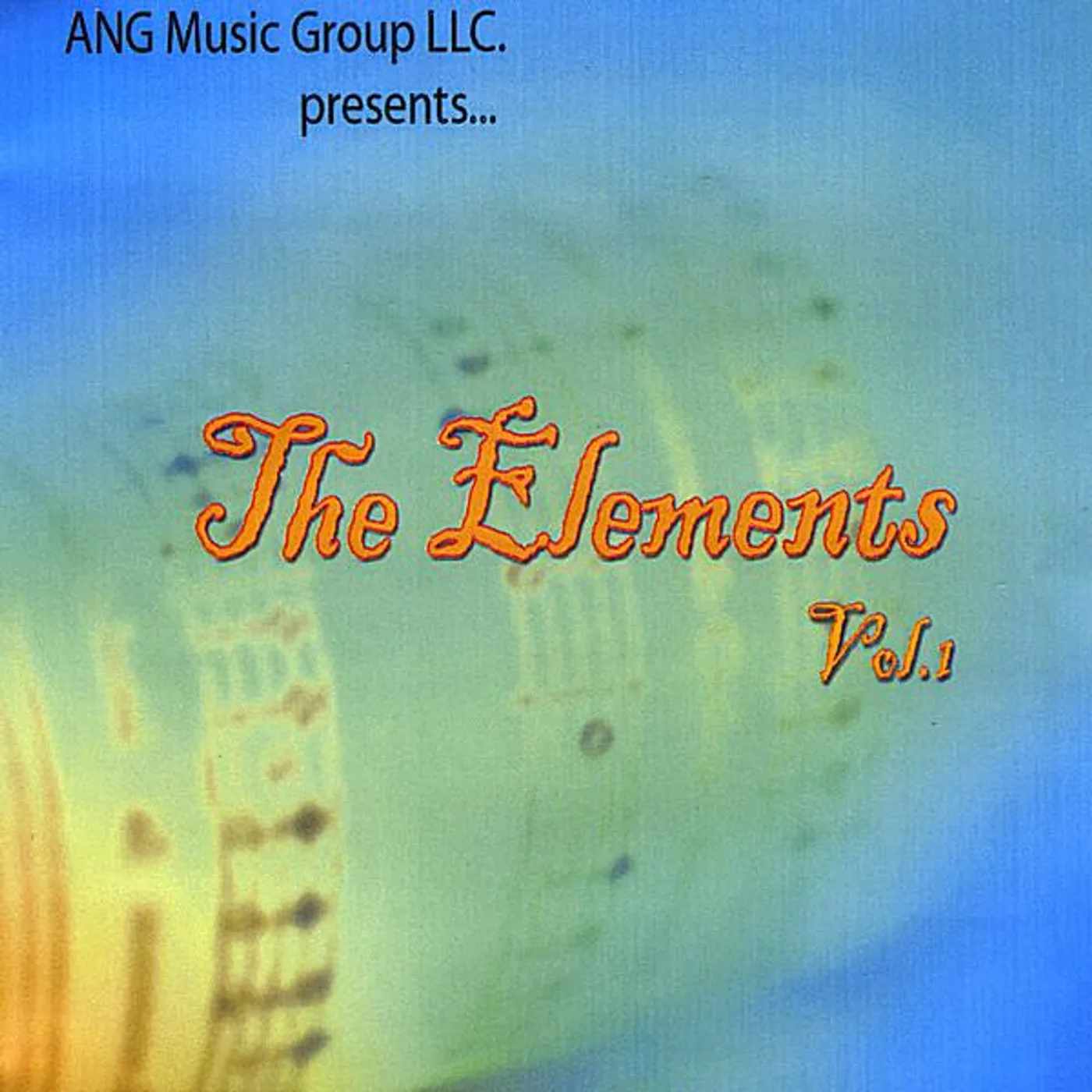ANG MUSIC GROUP PRESENTS THE ELEMENTS 1 CD