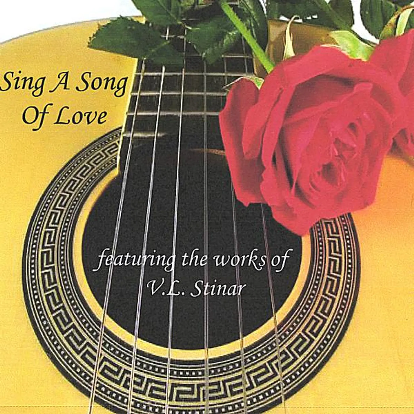 V.L. Stinar SING A SONG OF LOVE CD