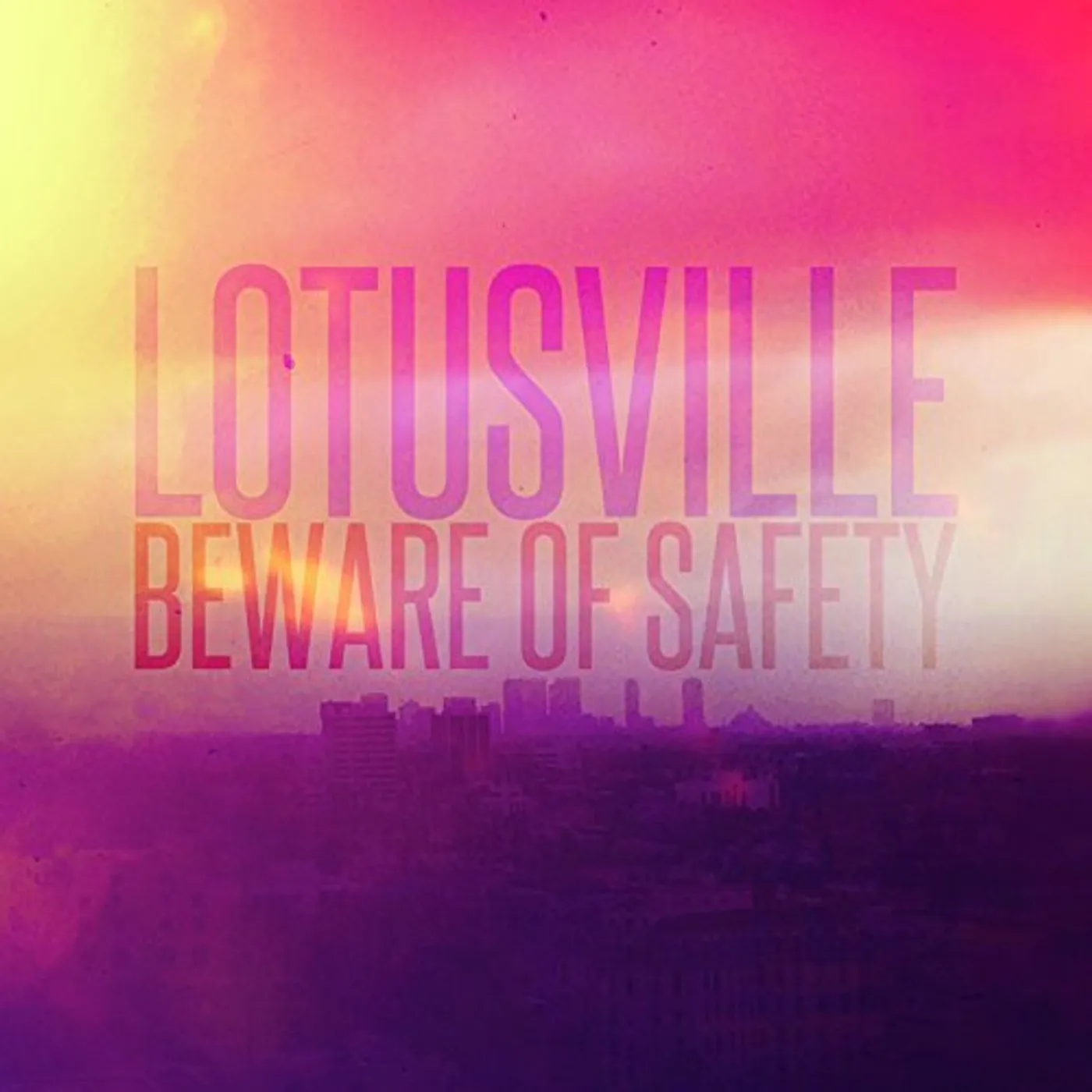 Beware of Safety LOTUSVILLE CD