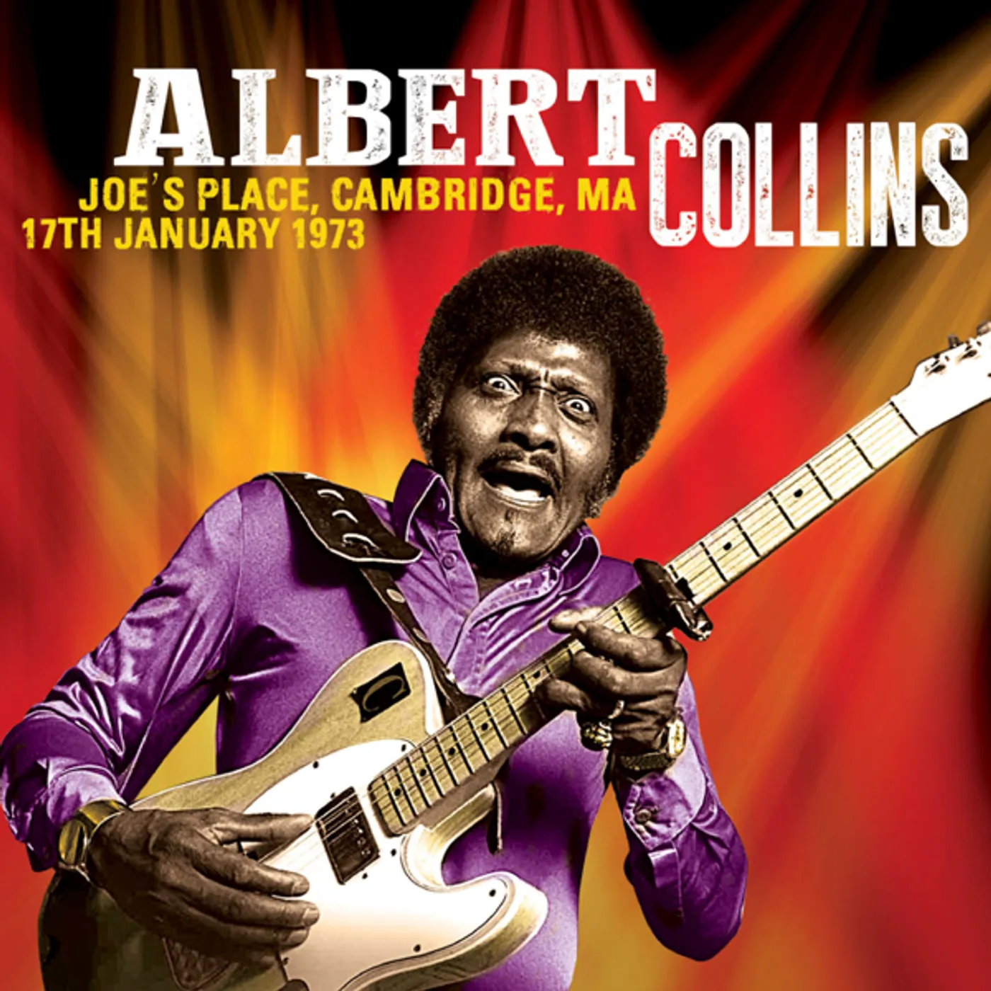 Albert Collins JOES PLACE CAMBRIDGE MA 17TH JANUARY 1973 CD