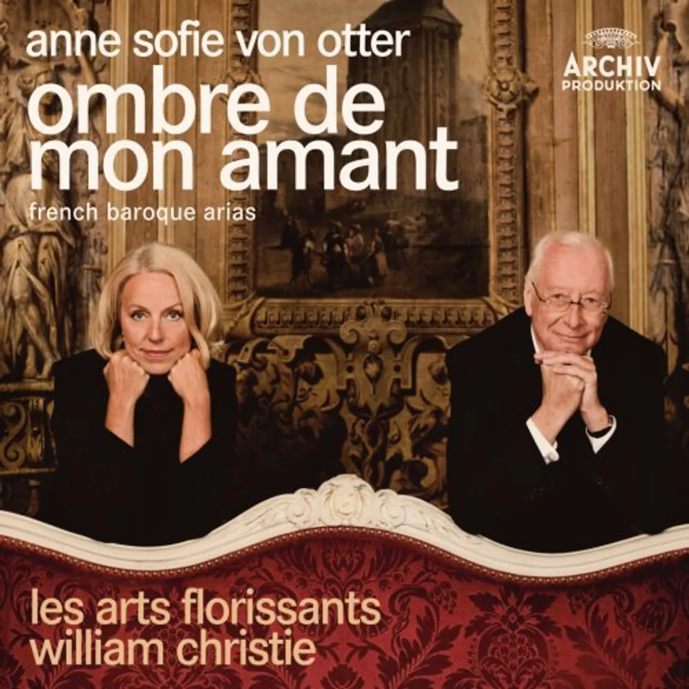 Anne Sofie von Otter OMBRE DE MON AMANT (FRENCH BAROQUE ARIAS) CD