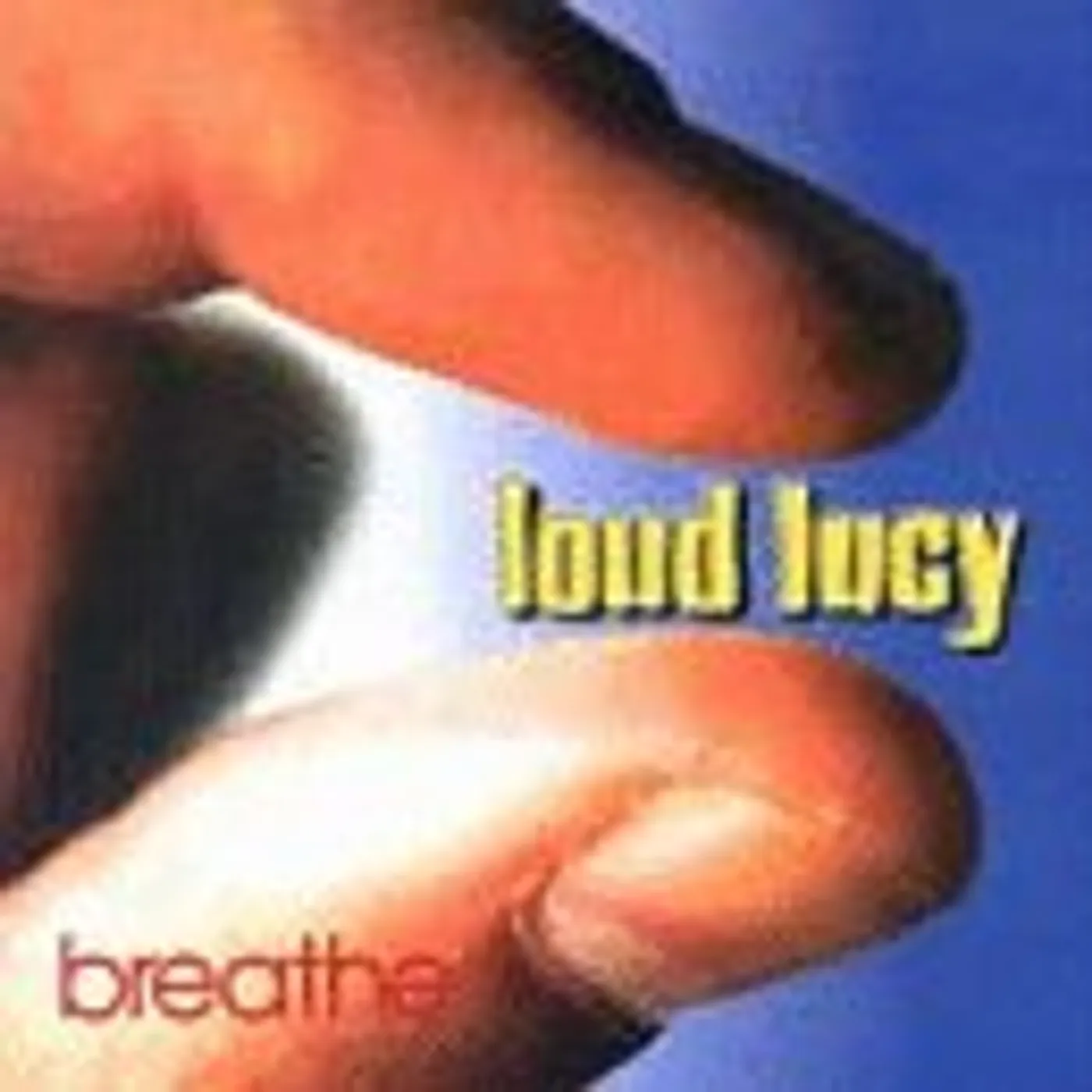 Loud Lucy BREATHE CD