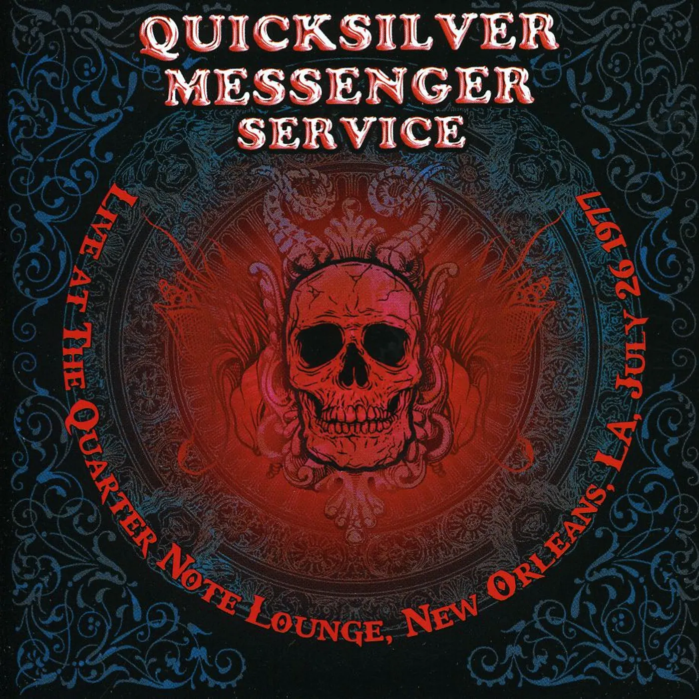 Quicksilver Messenger Service LIVE AT THE QUARTER NOTE LOUNGE NEW ORLEANS 77 CD