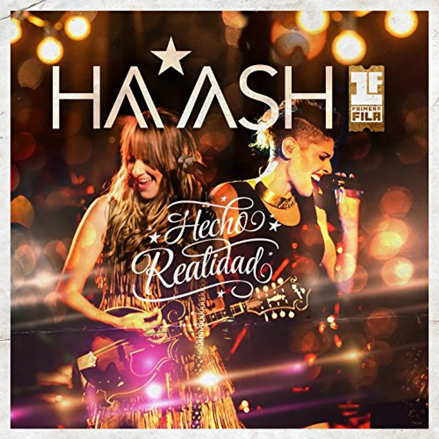 Ha*Ash PRIMERA FILA FILA-HECHO REALIDAD CD