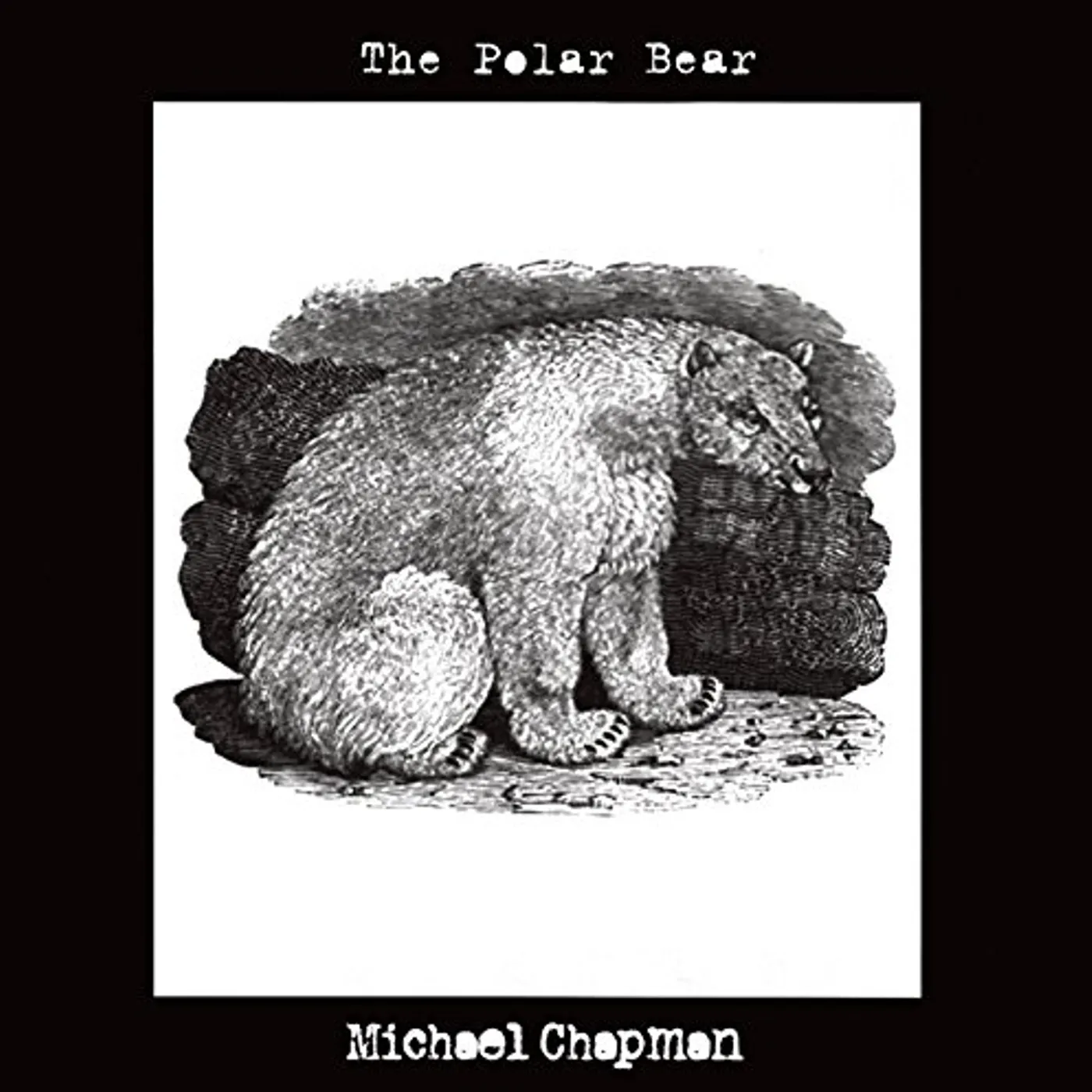 Michael Chapman POLAR BEAR CD
