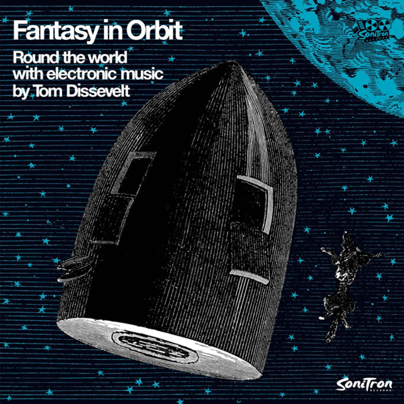 Tom Dissevelt FANTASY IN ORBIT: ROUND THE WORLD WITH ELECTRONIC Vinyl Record