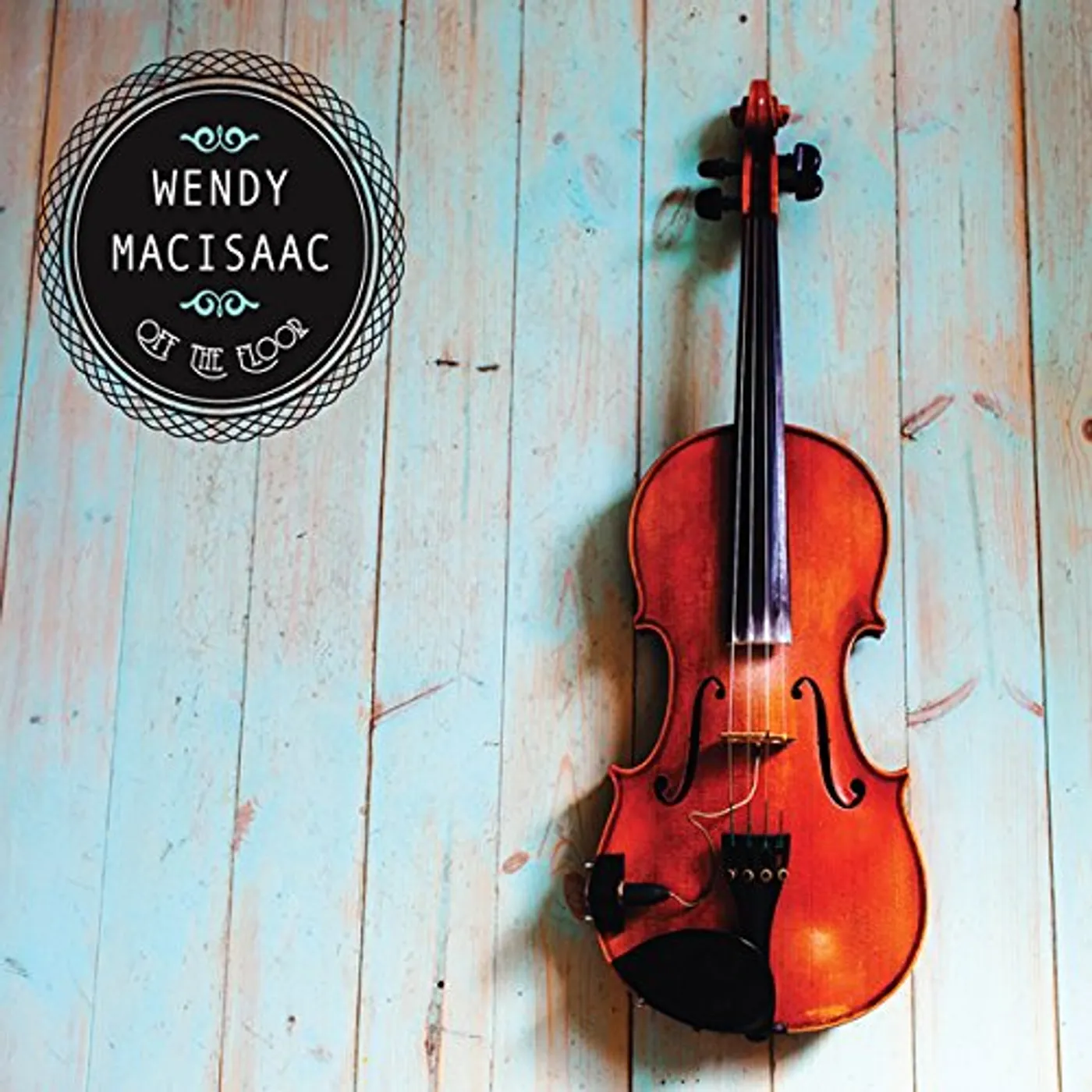 Wendy MacIsaac OFF THE FLOOR CD