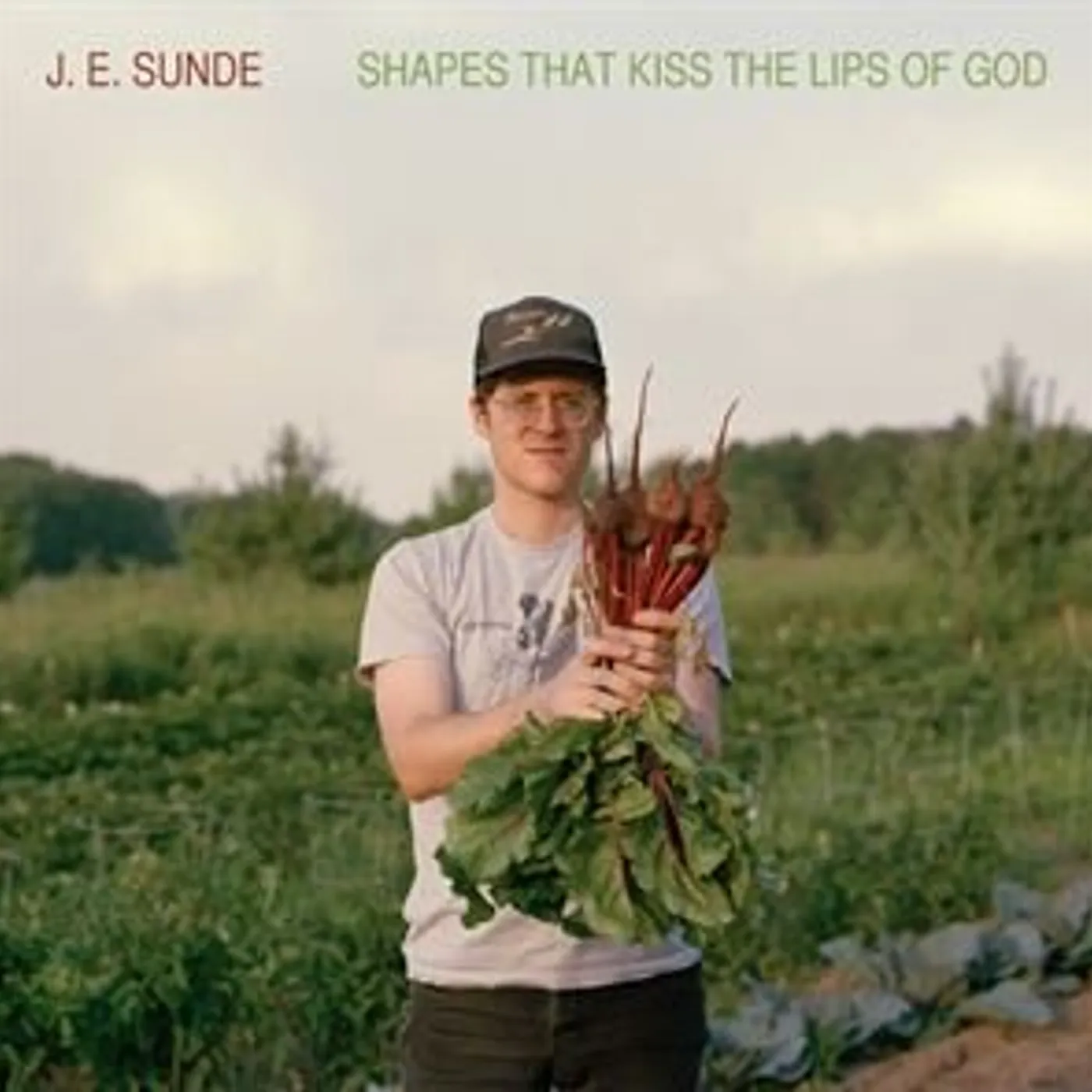 J.E. Sunde SHAPES THAT KISS THE LIPS OF GOD CD