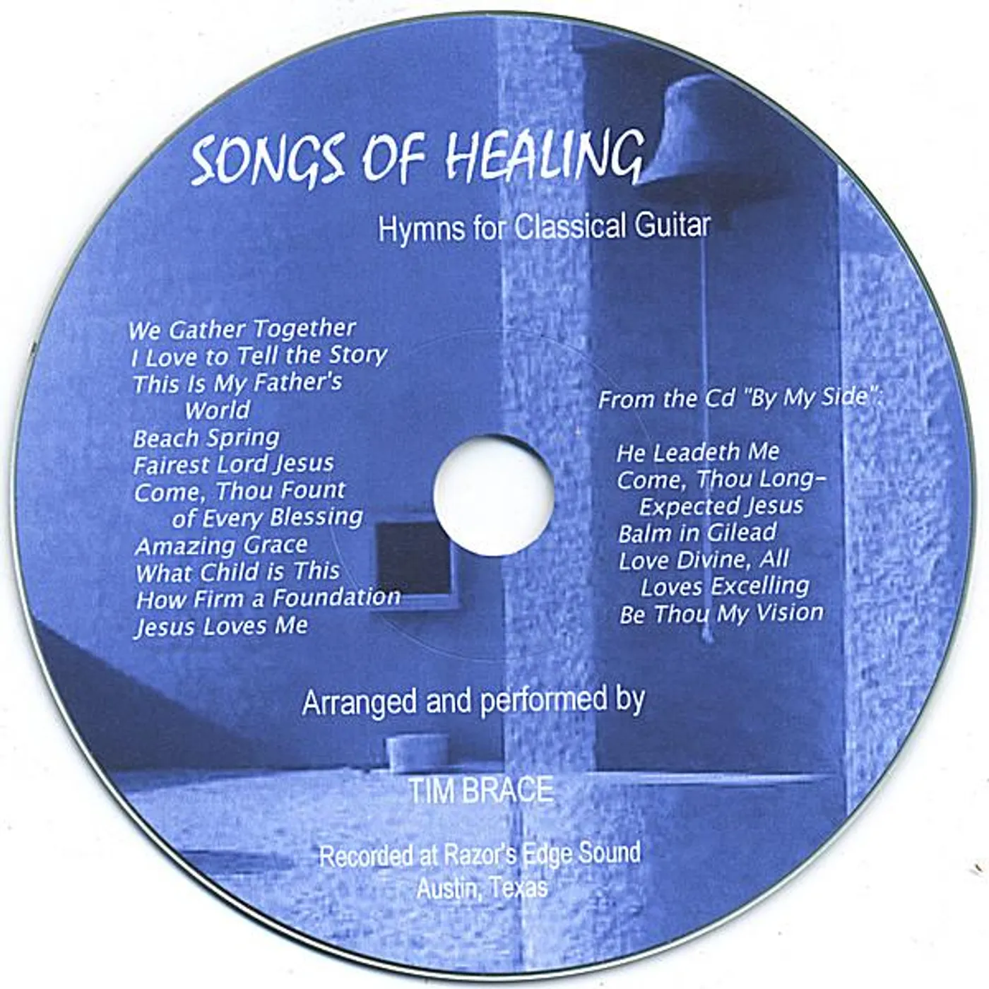 Tim Brace SONGS OF HEALING: HYMNS FOR CLASSICAL GUITAR CD