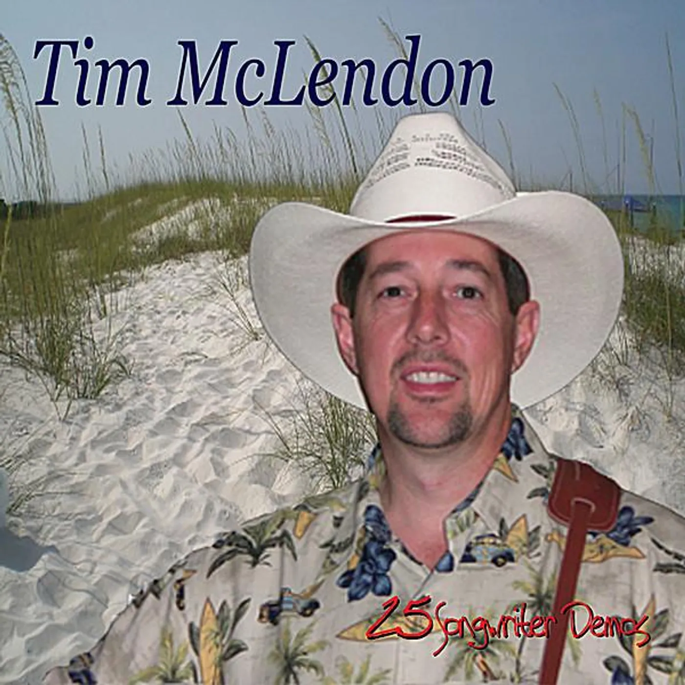 Tim McLendon 25 SONGWRITER DEMOS CD
