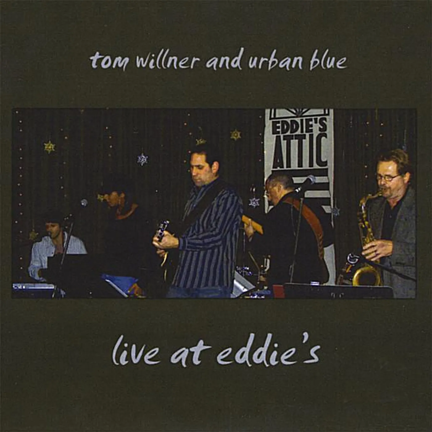 Tom Willner LIVE AT EDDIE'S CD
