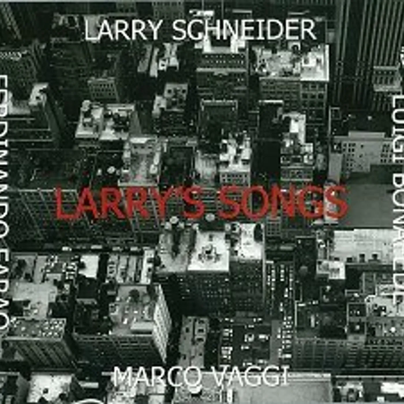 Larry Schneider LARRY'S SONGS CD