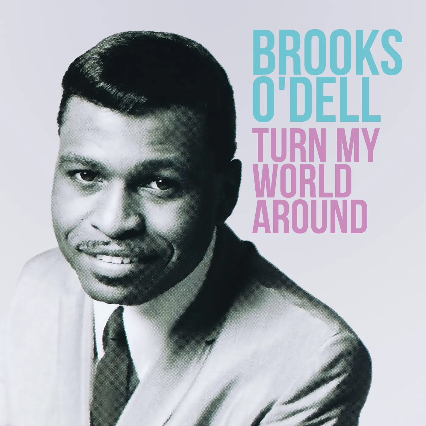 Brooks O'Dell TURN MY WORLD AROUND CD