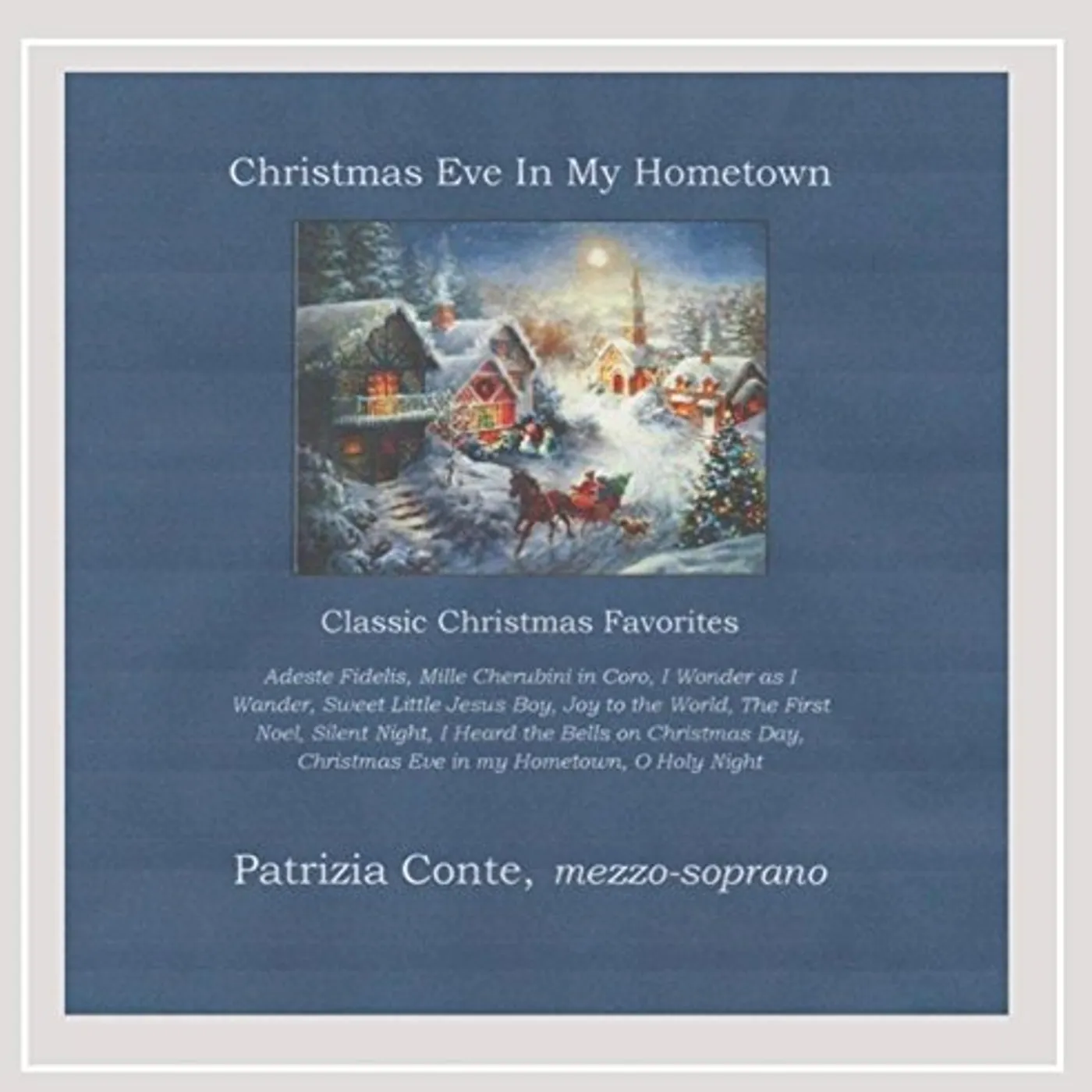 Patrizia Conte CHRISTMAS EVE IN MY HOMETOWN CD