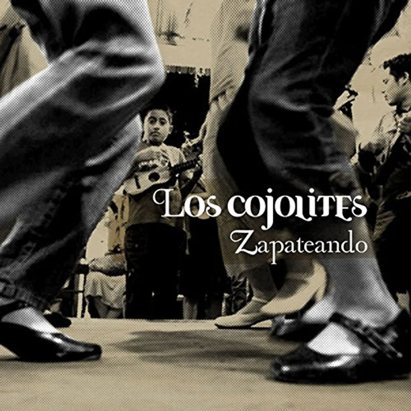 Los Cojolites ZAPATEANDO CD