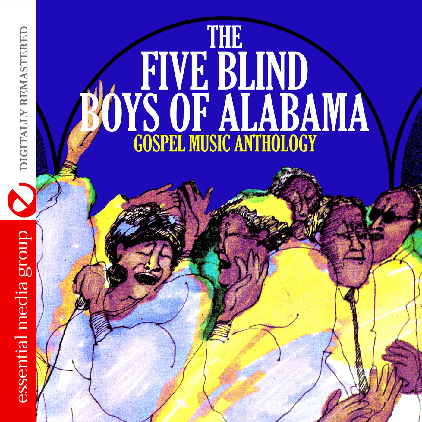 GOSPEL MUSIC ANTHOLOGY: The Five Blind Boys of Alabama CD