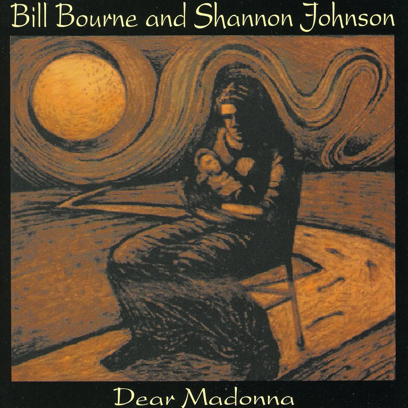 Bill Bourne DEAR MADONNA CD