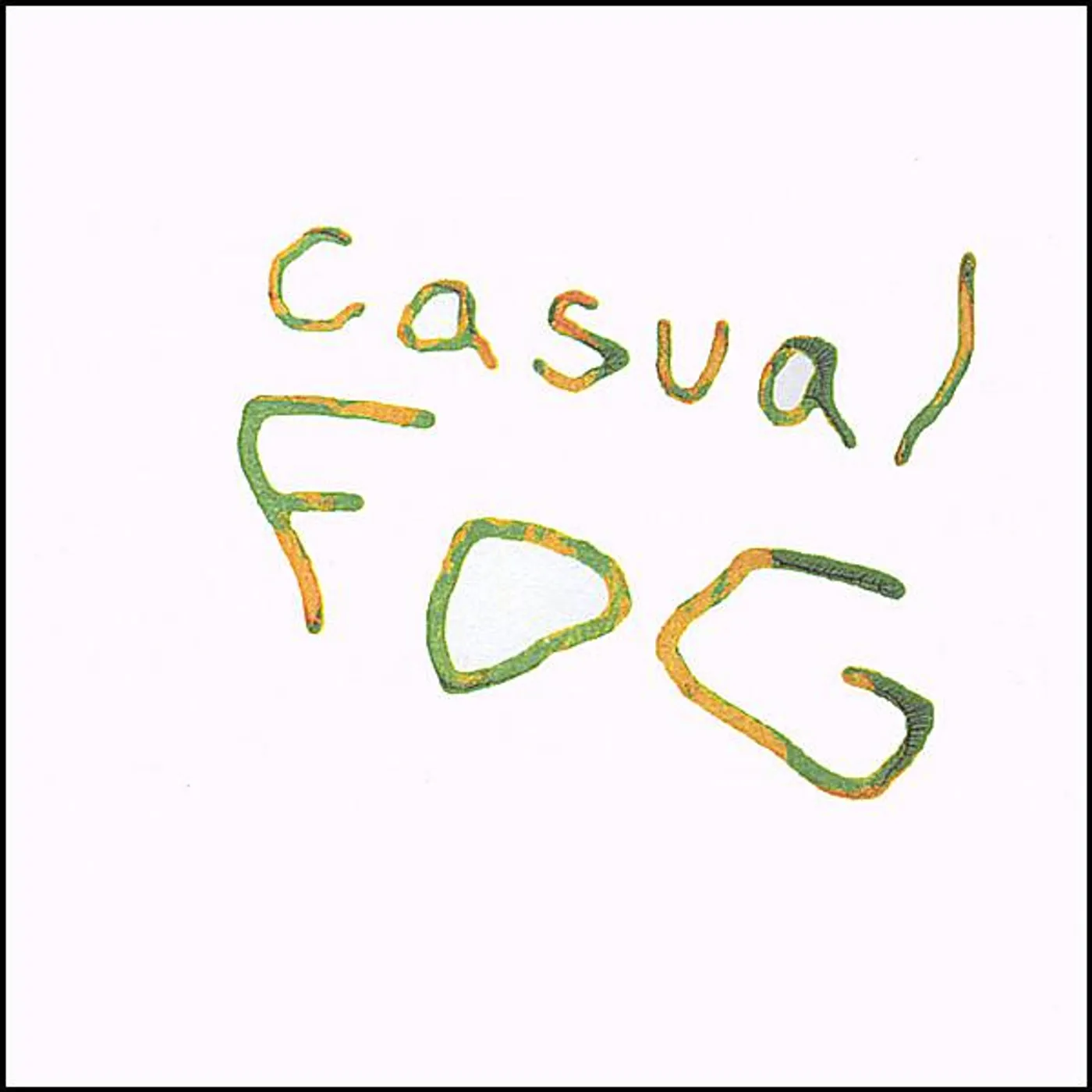 Casual Fog IN THE THRILL OF IT ALL CD