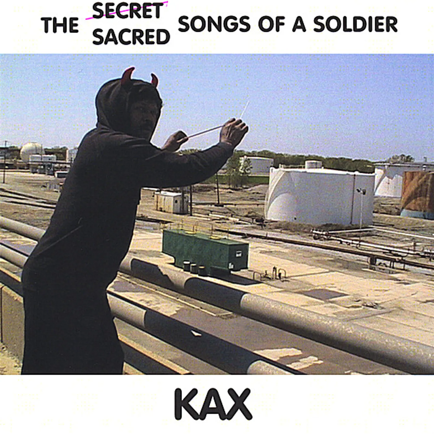 KAX SECRET SACRED SONGS OF A SOLDIER CD