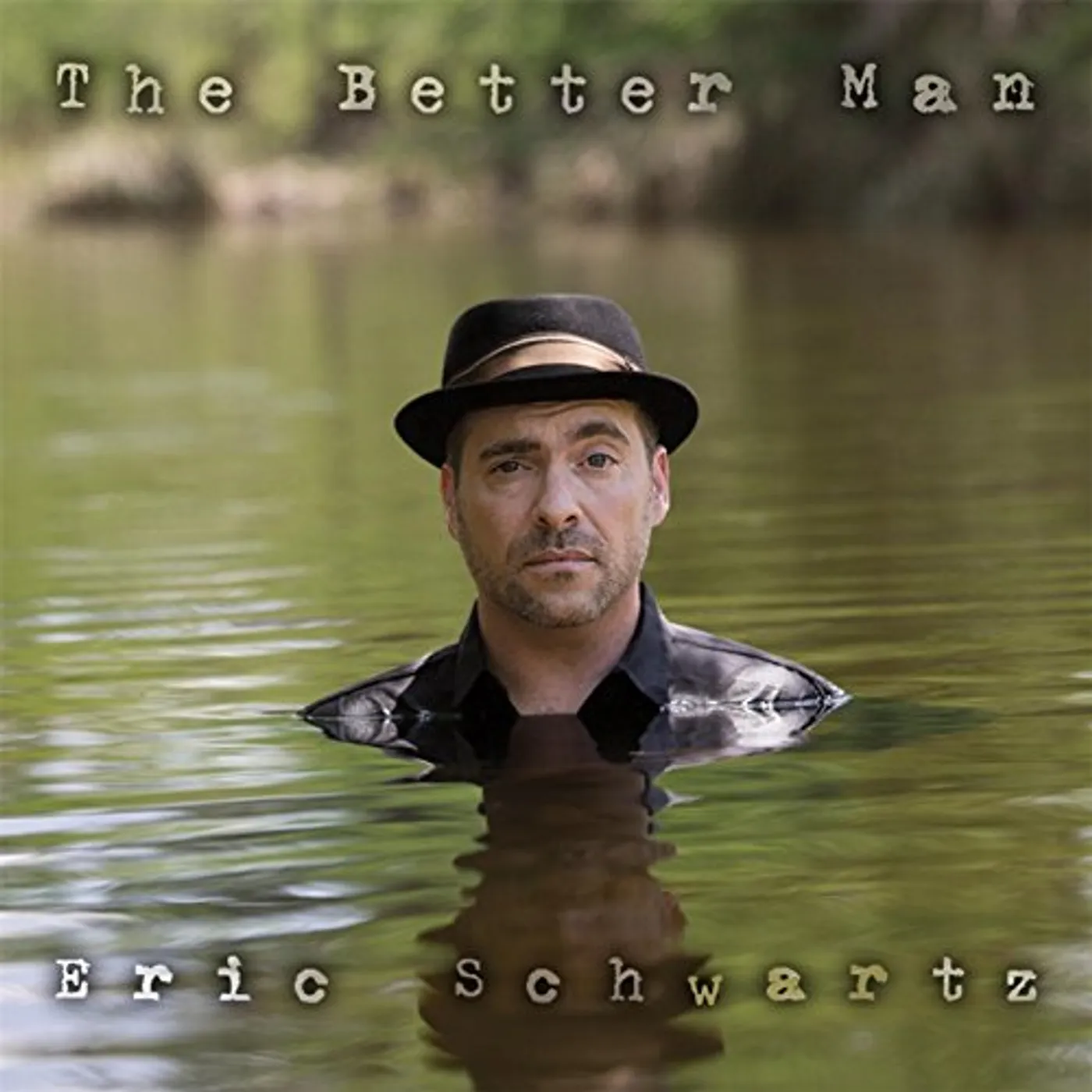 Eric Schwartz BETTER MAN CD