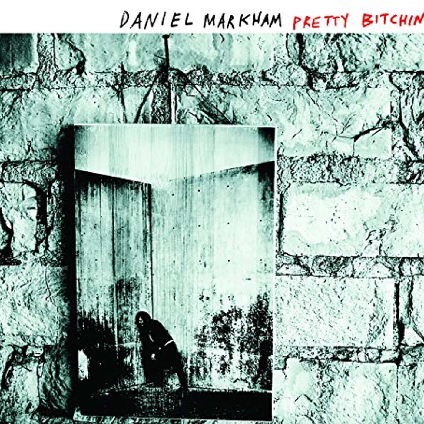 Daniel Markham PRETTY BITCHIN' CD