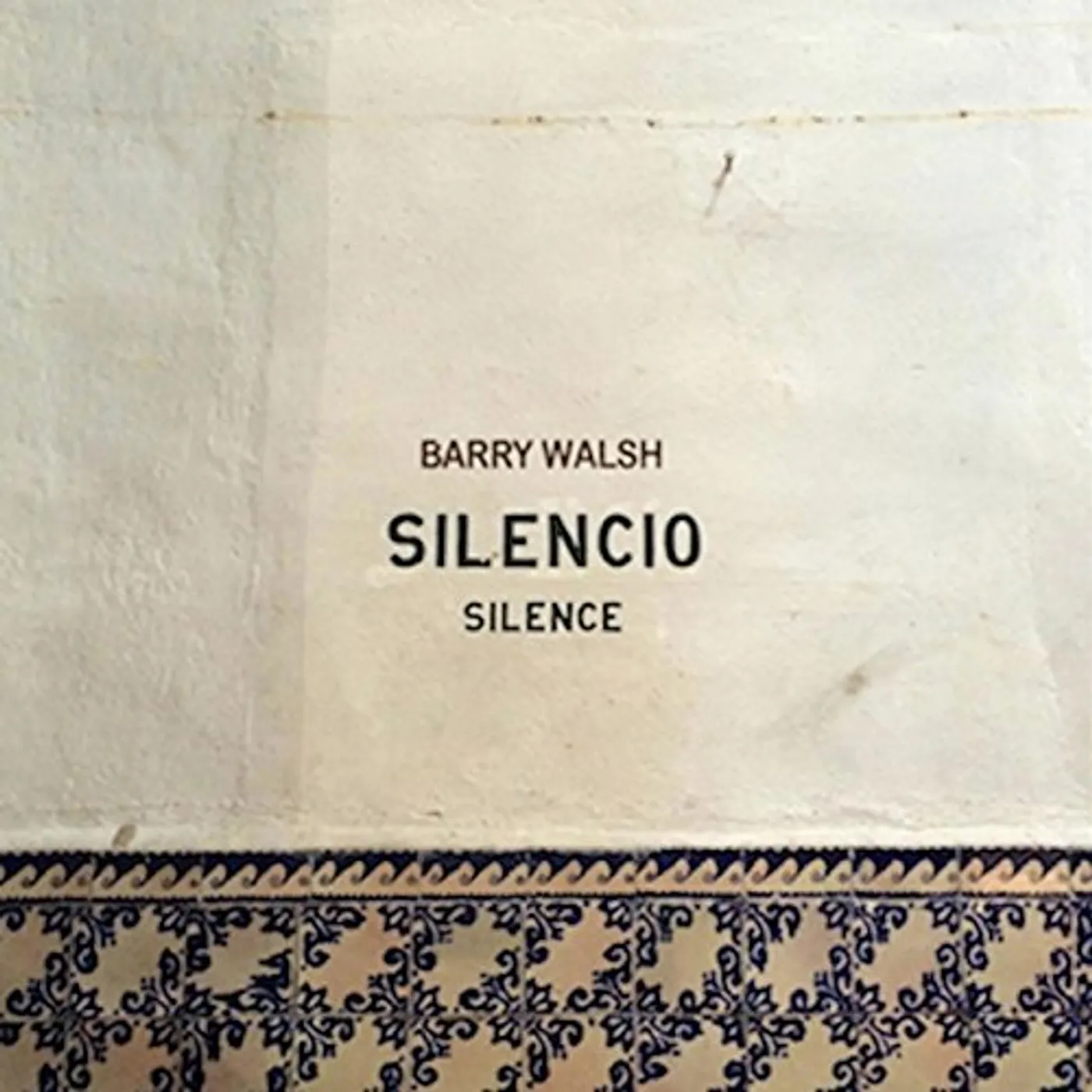 Barry Walsh SILENCIO CD