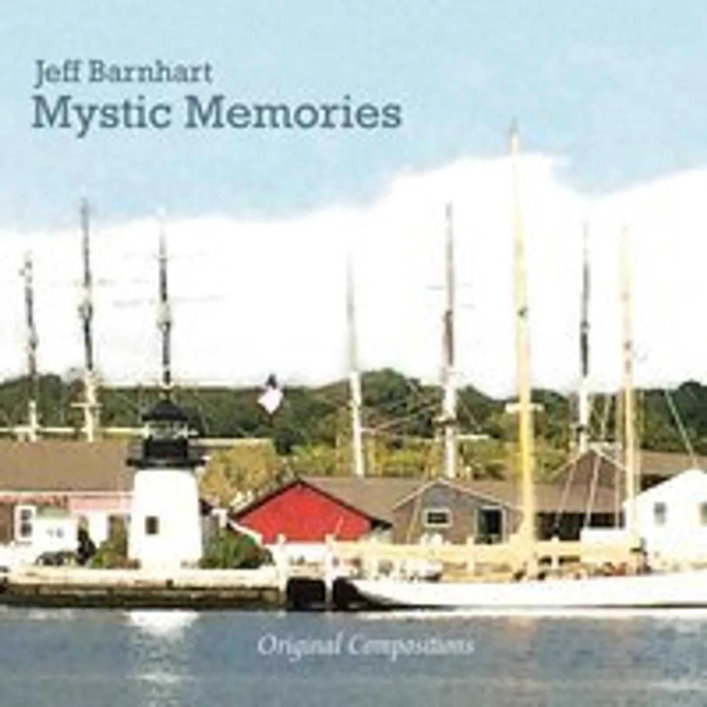 Jeff Barnhart MYSTIC MEMORIES CD