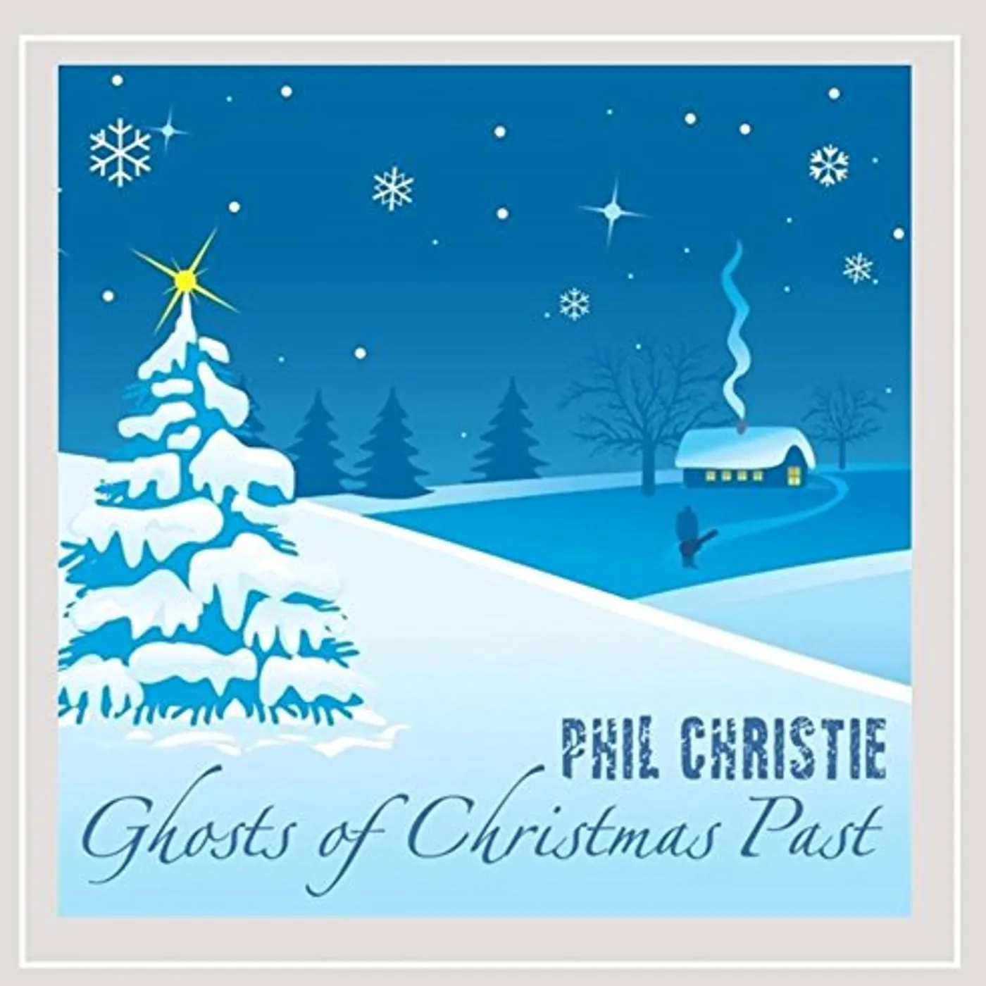 Phil Christie GHOSTS OF CHRISTMAS PAST CD