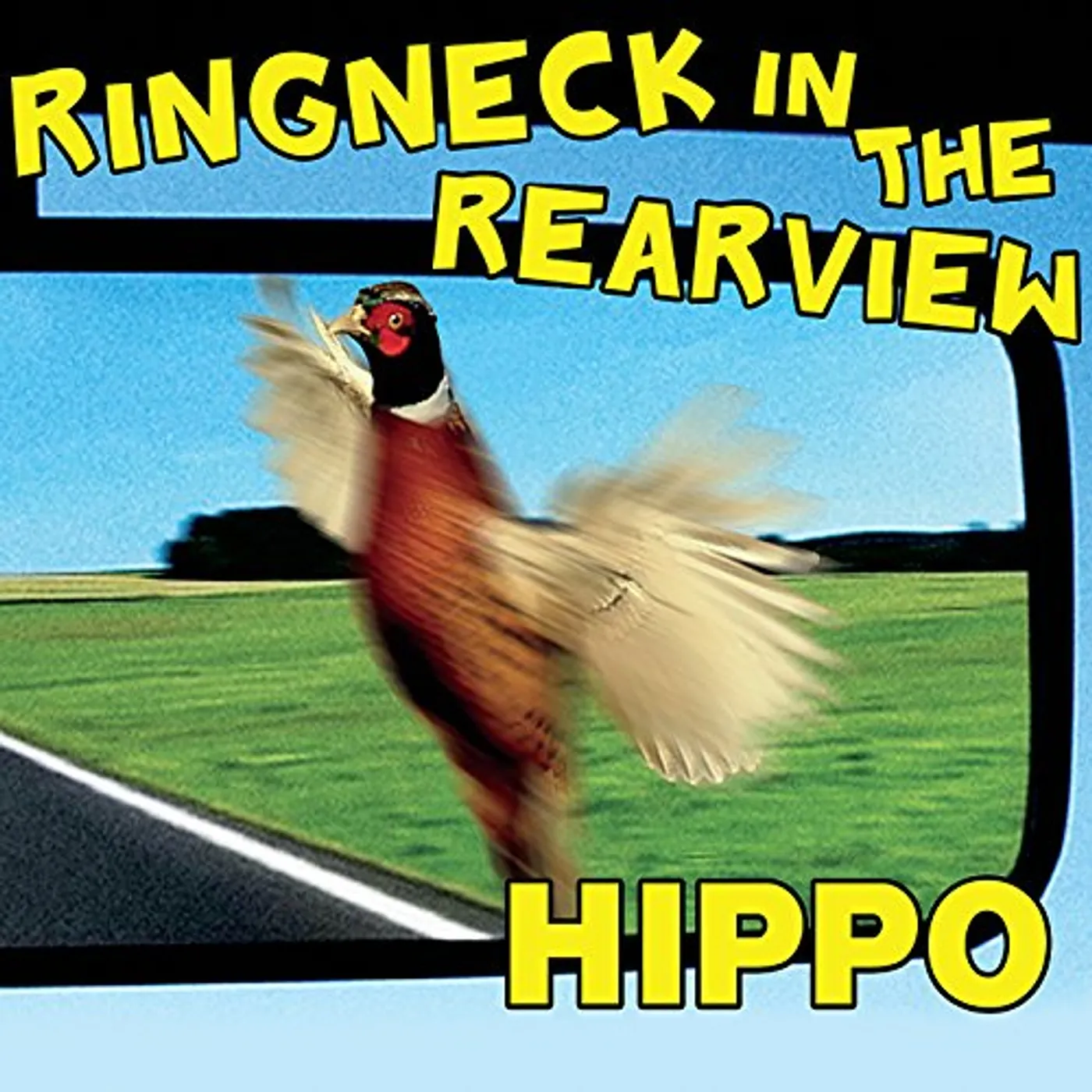 Hippo RINGNECK IN THE REARVIEW CD