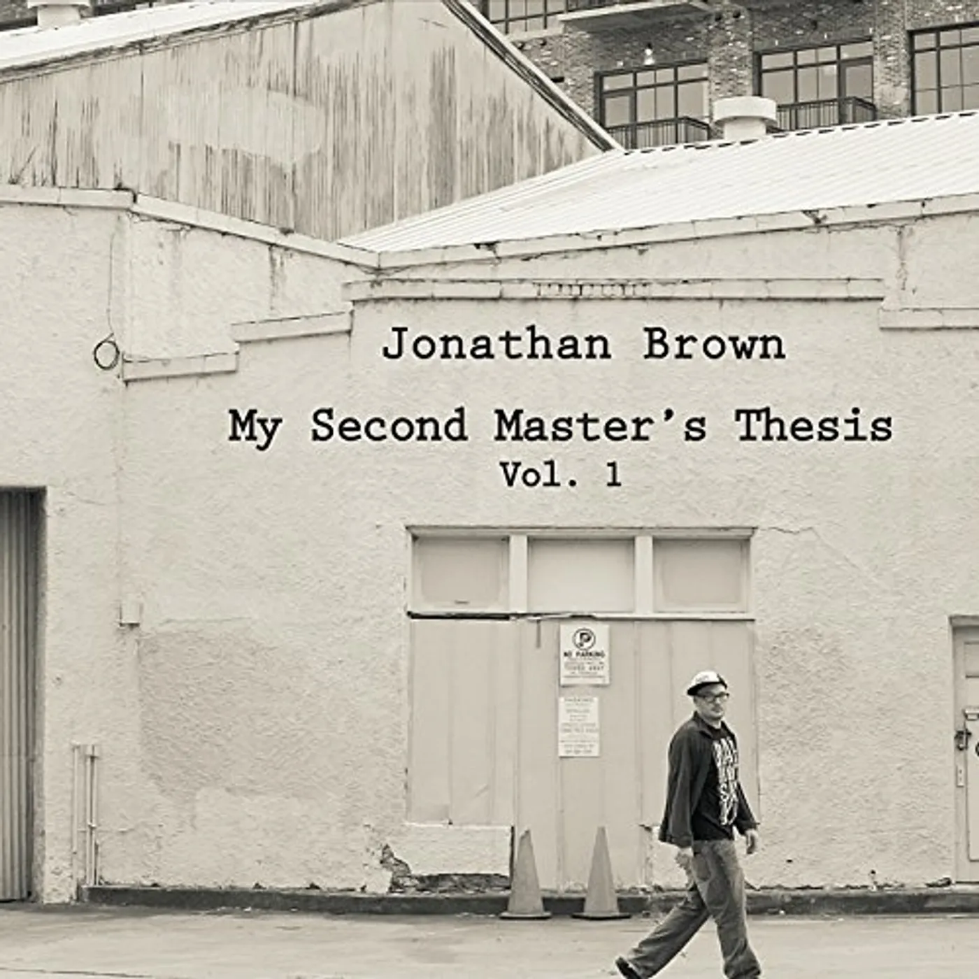 Jonathan Brown MY SECOND MASTER'S THESIS 1 CD