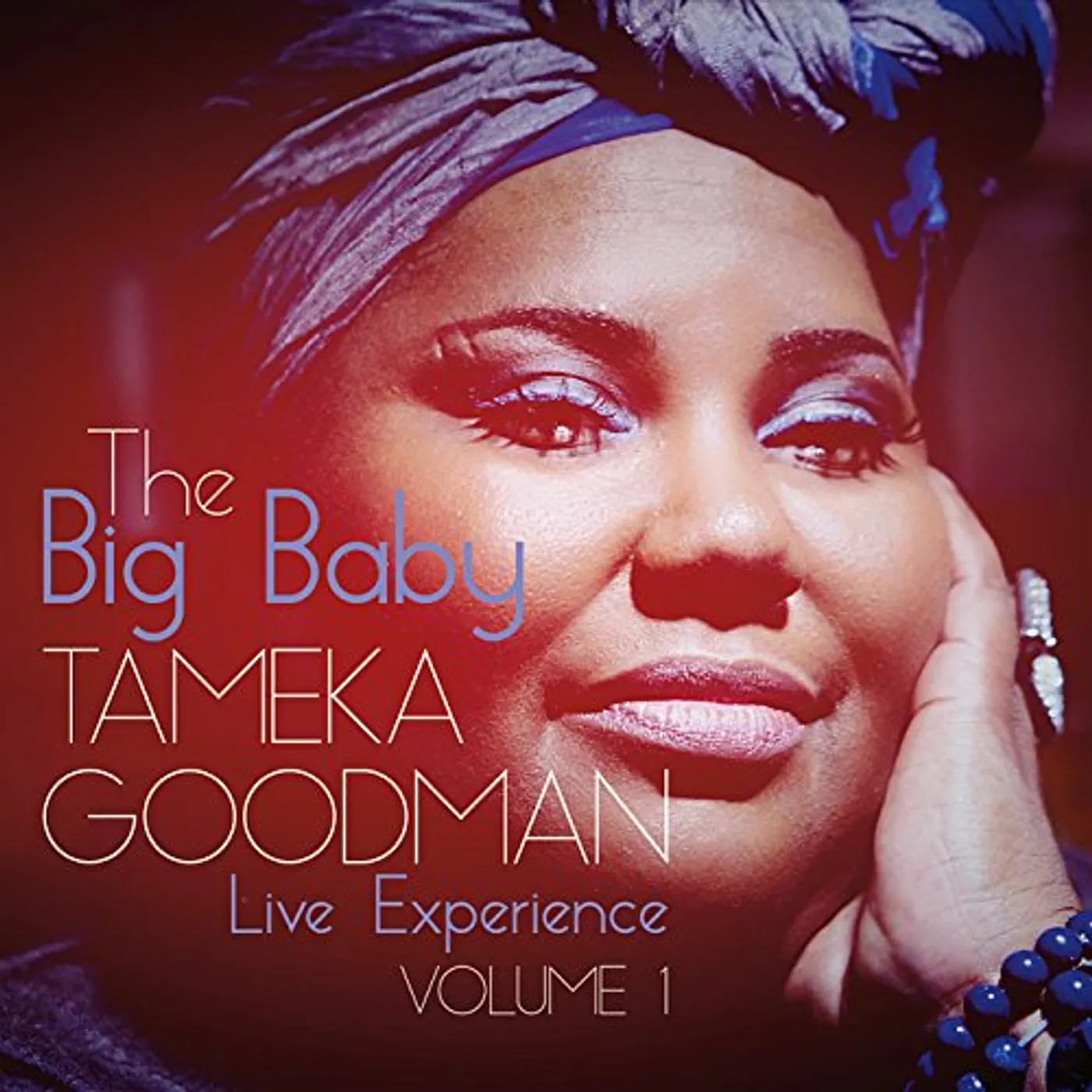 Tameka Goodman BIG BABY LIVE EXPERIENCE 1 CD
