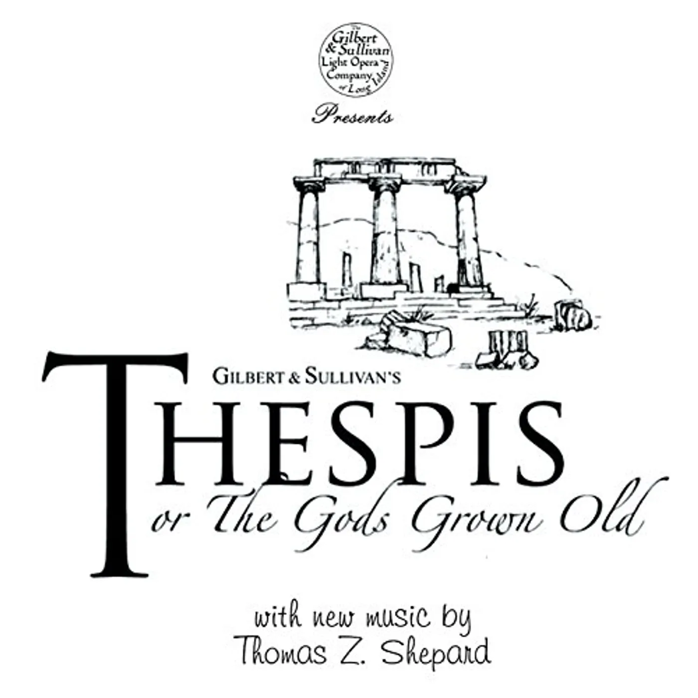 Thomas Z. Shepard THESPIS OR THE GODS GROWN OLD CD