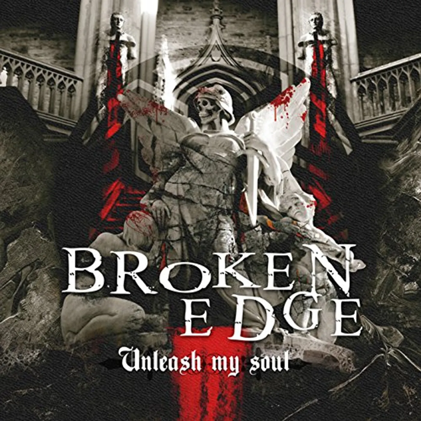 Broken Edge UNLEASH MY SOUL CD