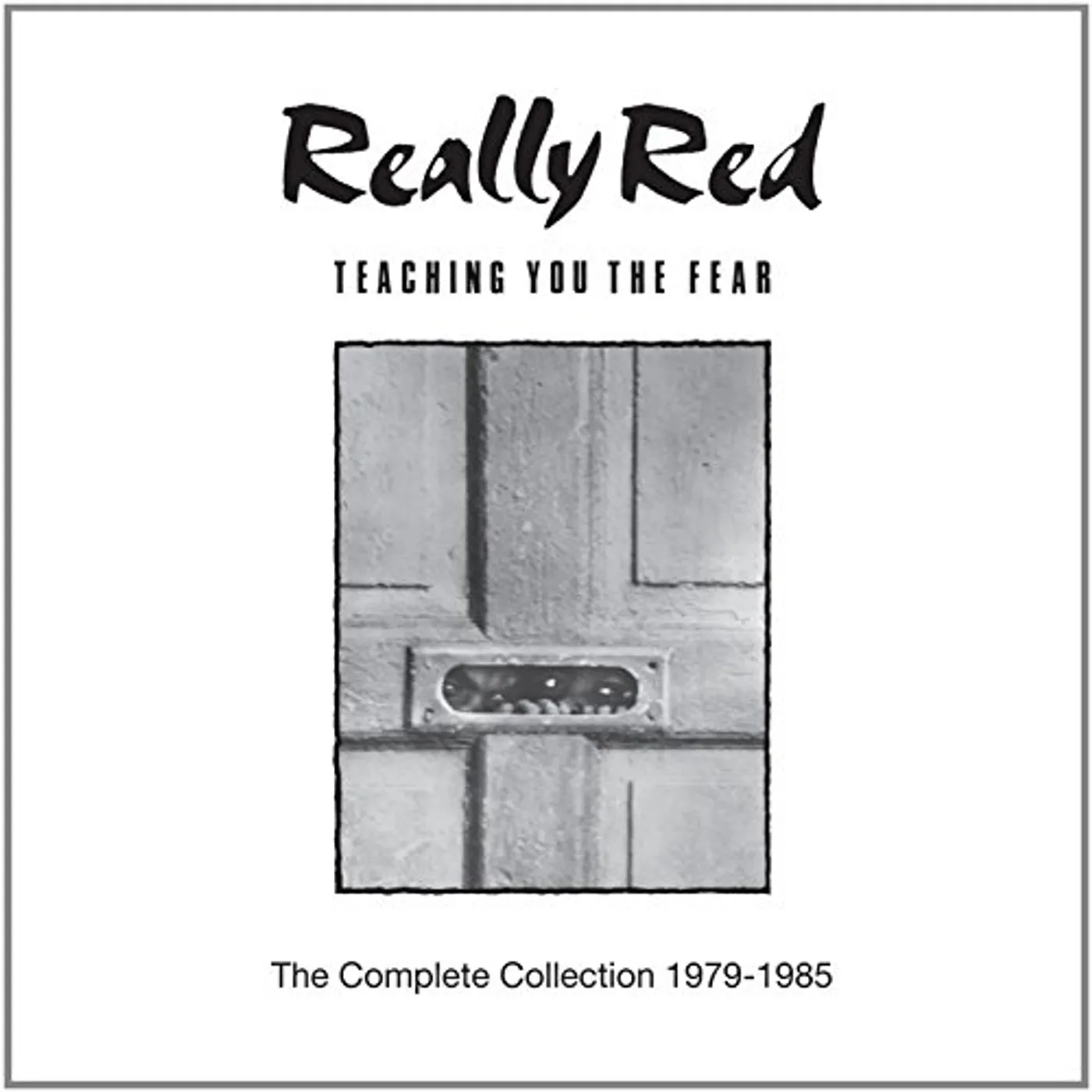 Really Red TEACHING YOU THE FEAR: COMPLETE COLLECTION 1978-85 CD