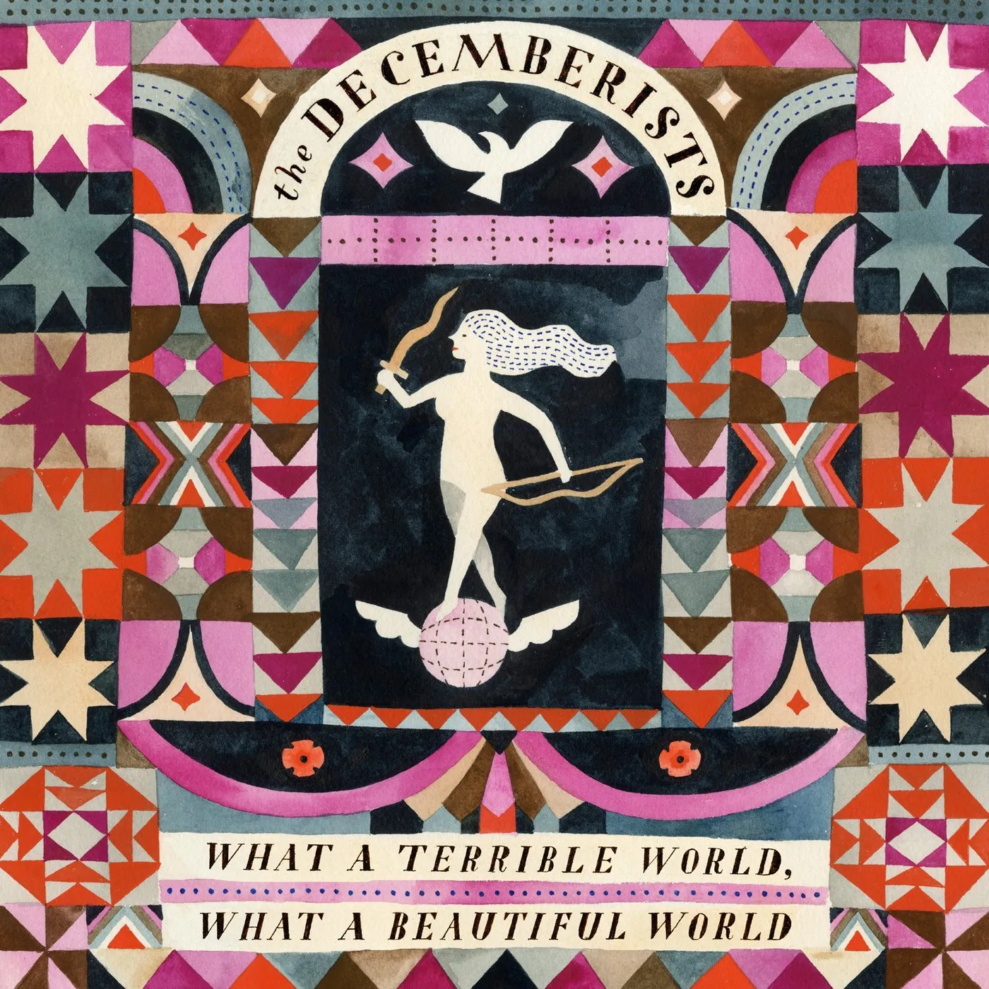 The Decemberists WHAT A TERRIBLE WORLD: WHAT A BEAUTIFUL WORLD CD