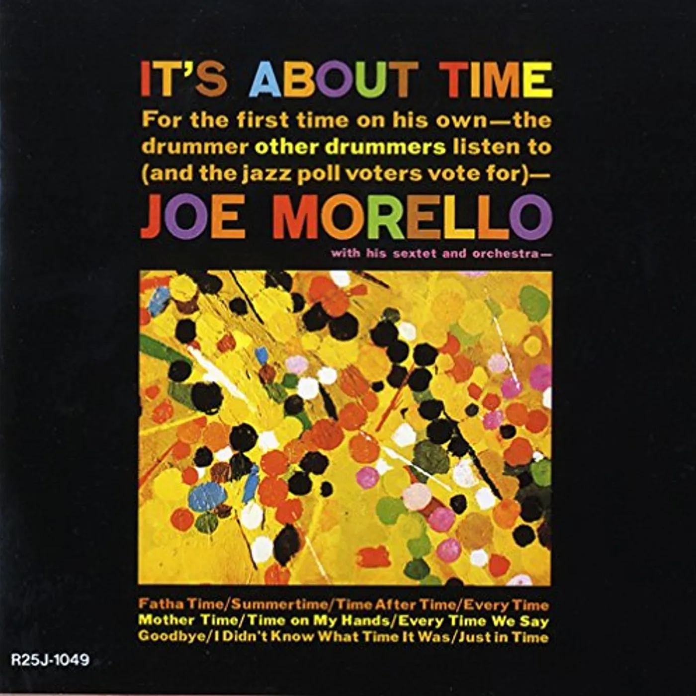 Joe Morello IT'S ABOUT TIME: LIMITED EDITION CD
