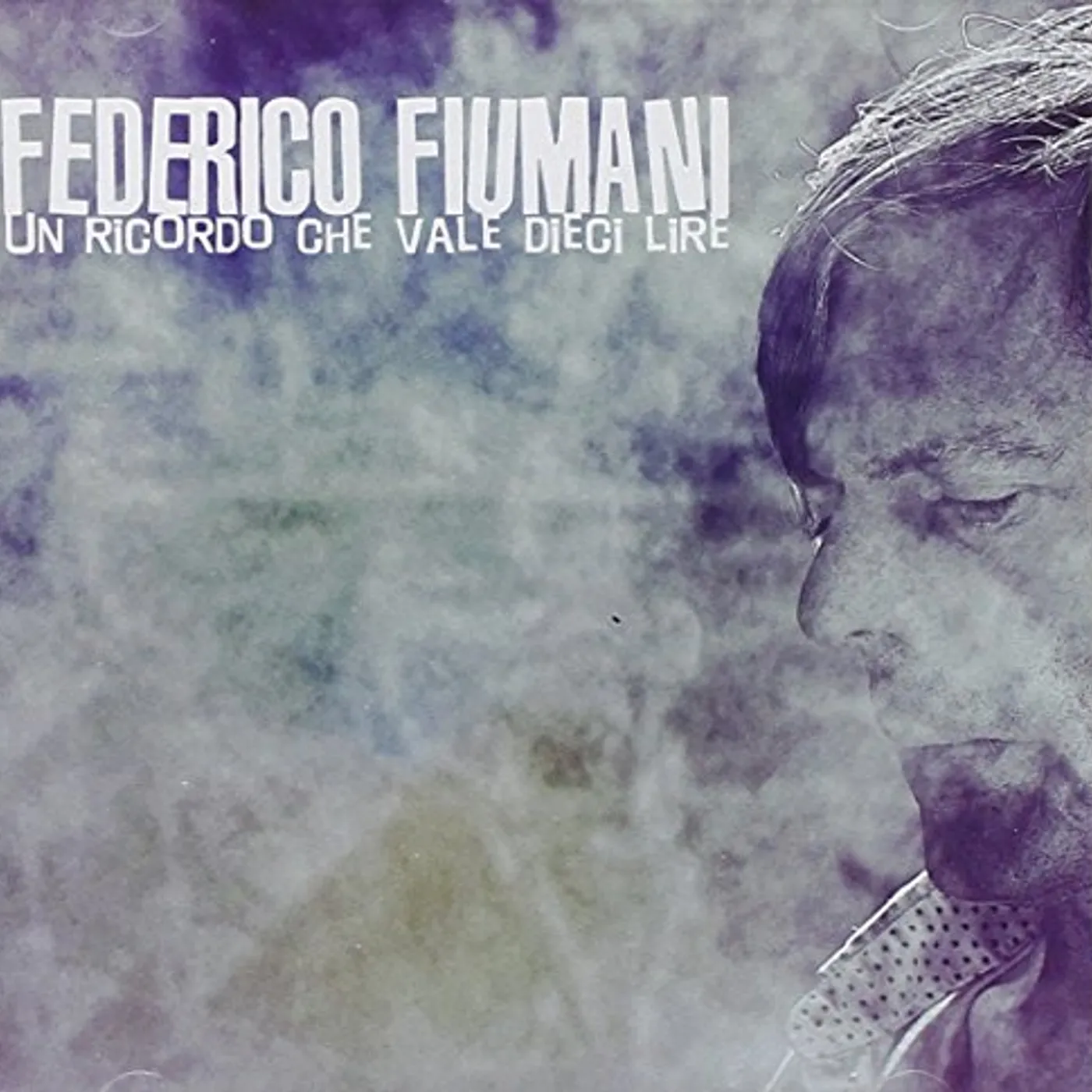 Federico Fiumani UN RICORDO CHE VALE DIECI LIRE CD