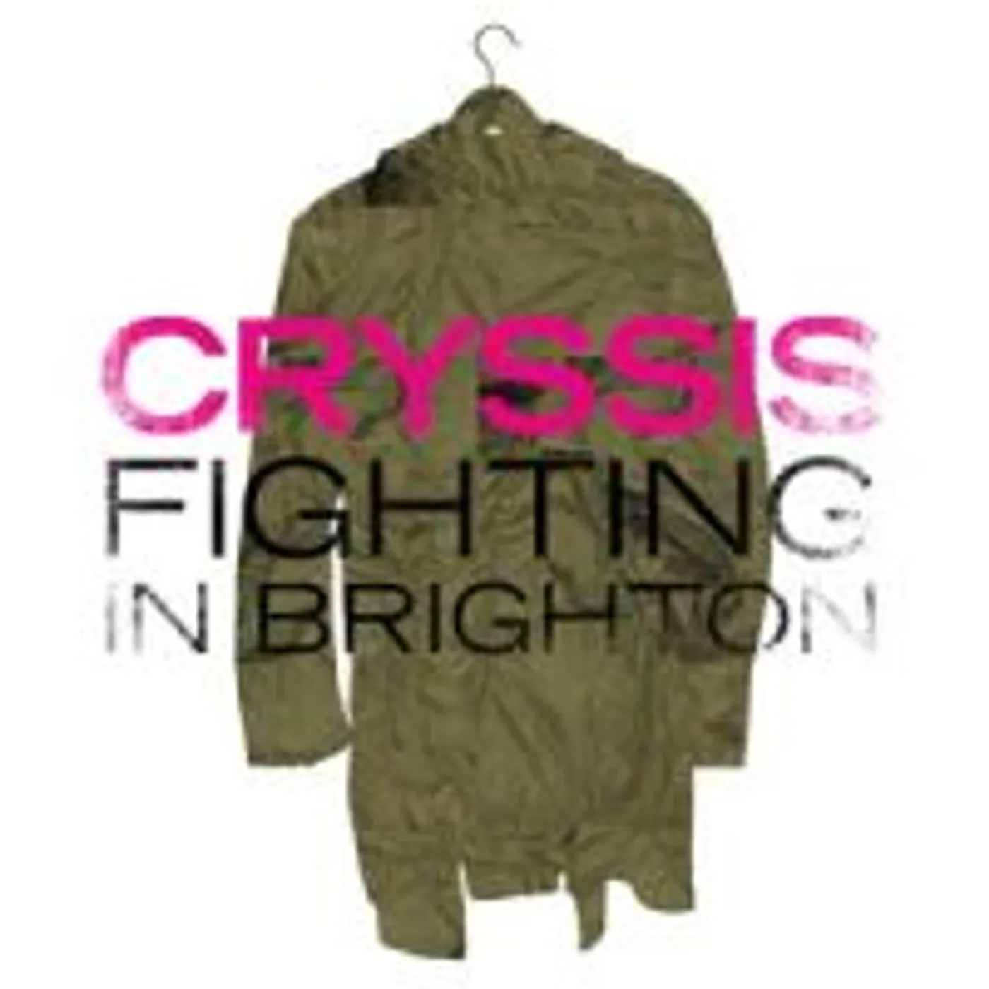 Cryssis Fighting in Brighton Vinyl Record