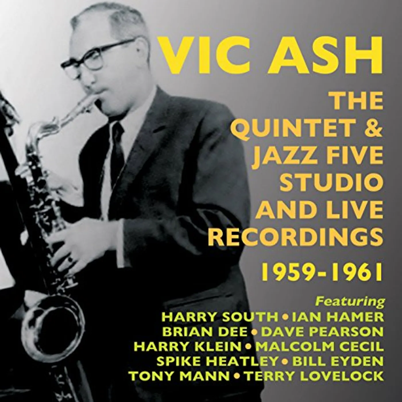 Vic Ash QUINTET & JAZZ FIVE STUDIO & LIVE RECORDINGS 59-61 CD