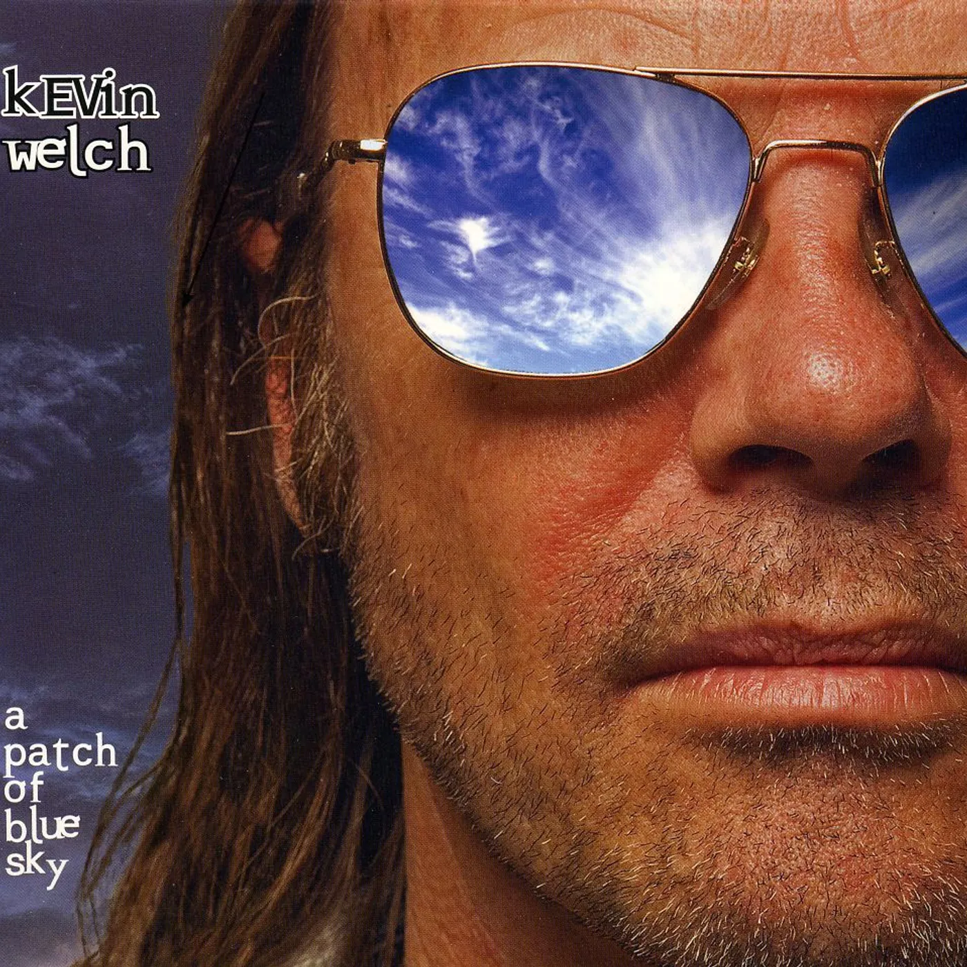 Kevin Welch PATCH OF BLUE SKY CD