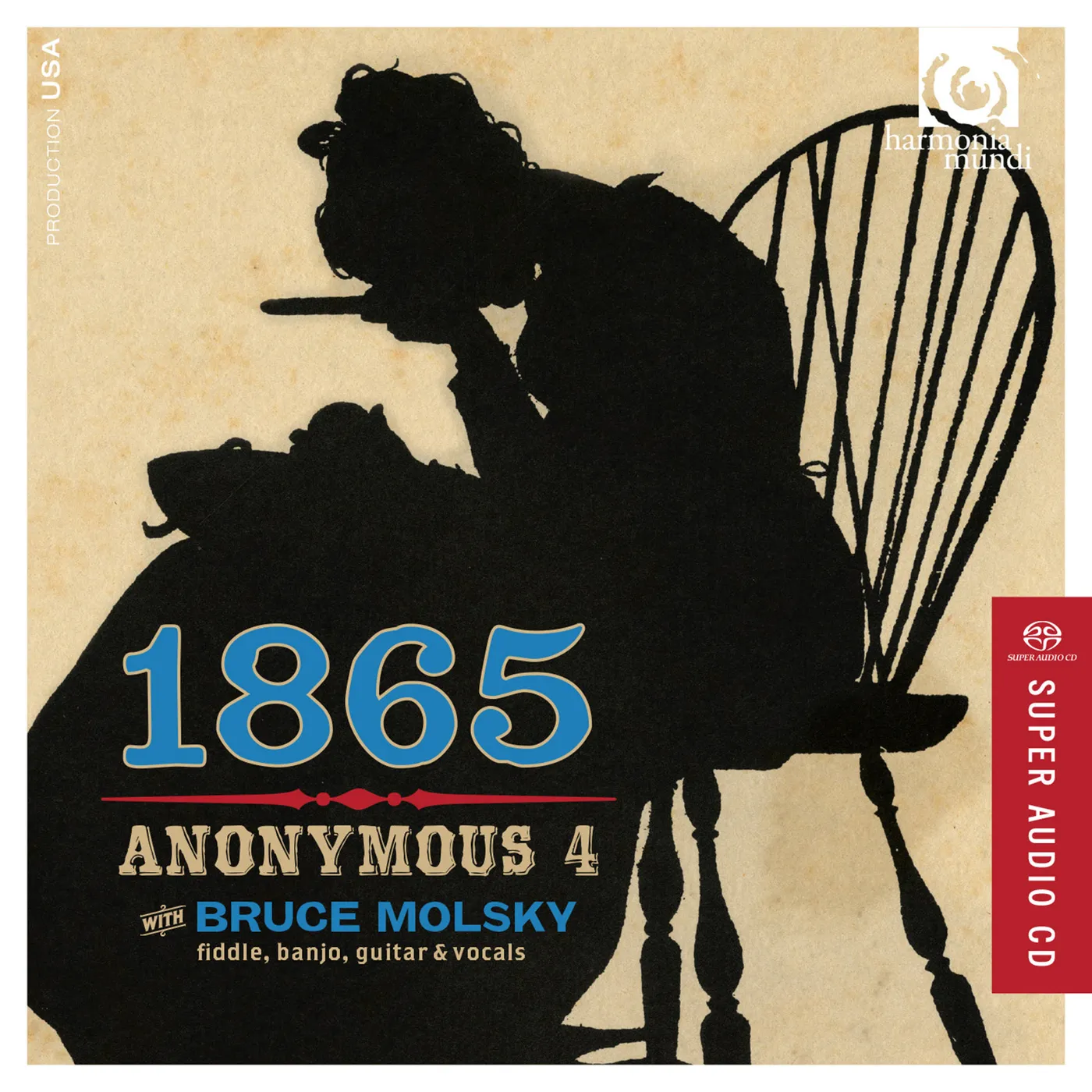 ANONYMOUS 4 / MOLSKY 1865 SONGS OF HOPE & HOME FROM THE AMERICAN CIVIL (SACD) Super Audio CD