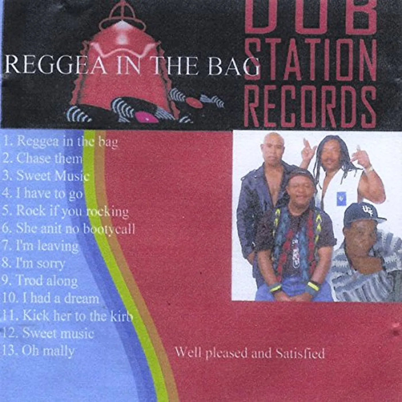 Well Pleased & Satisfied REGGAE IN THE BAG CD