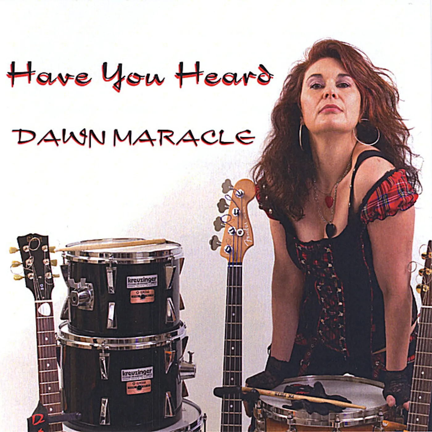 Dawn Maracle HAVE YOU HEARD CD
